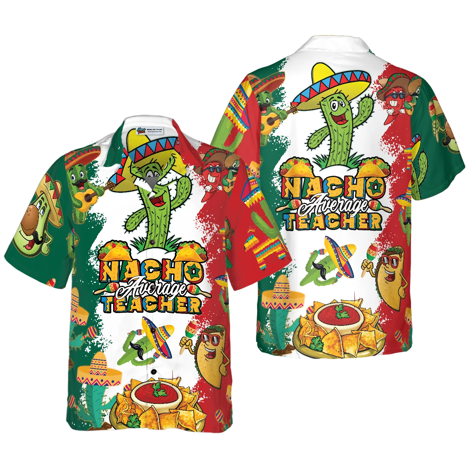 Nacho Average Teacher Hawaiian Shirt Funny Teacher Shirt Best Gift For Teachers Aloha Shirt For Men and Women