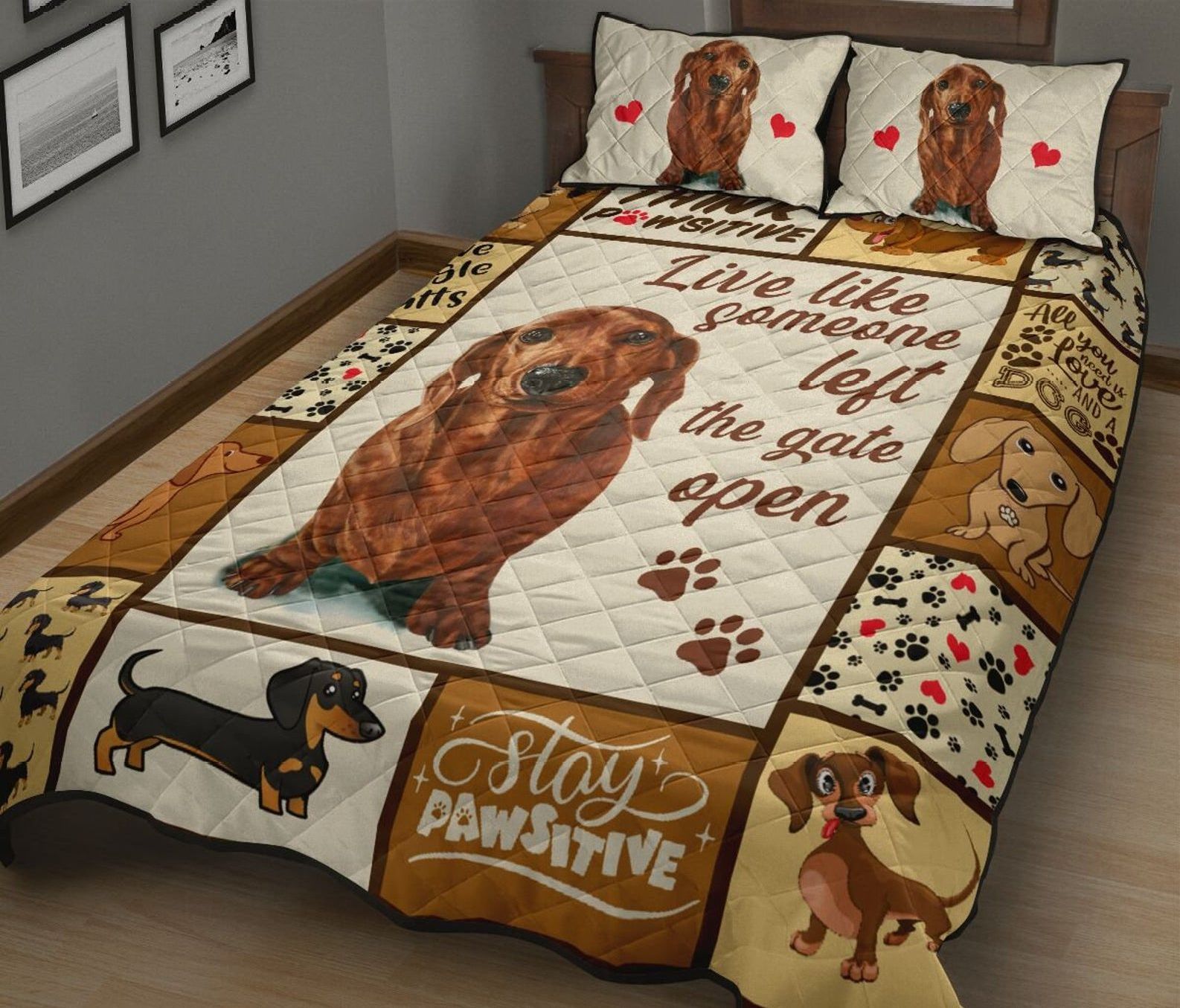 Dachshund Live Like Someone Left The Gate Open Quilt Bedding Set Cotton Bed Sheets Spread Comforter Duvet Cover Bedding Sets