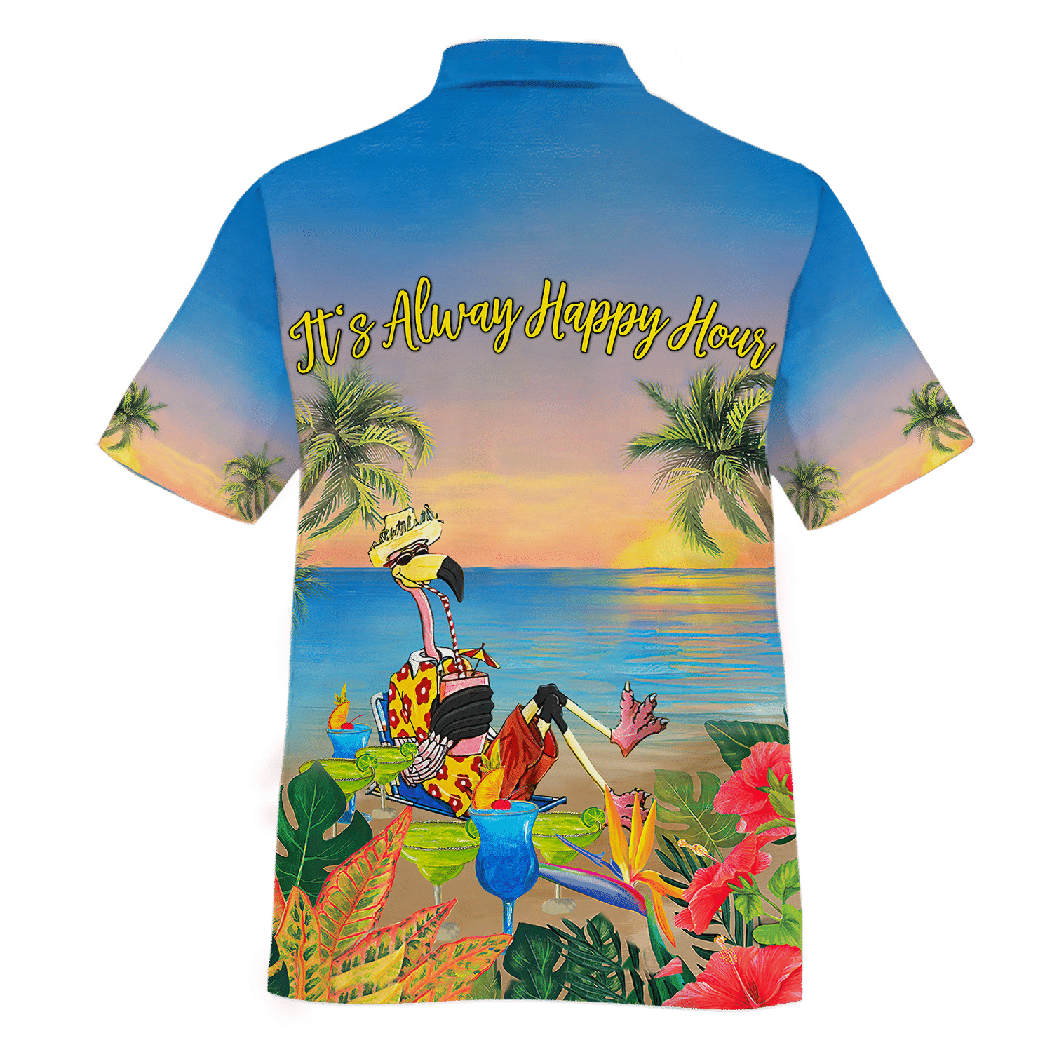 Flamingo Beach- Its Always Happy Hour- Hawaiian Shirt For Men Women