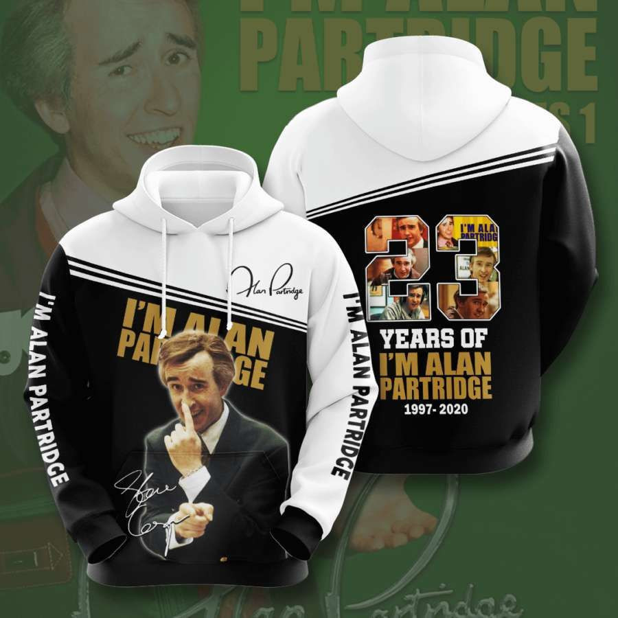 Im Alan Partridge No819 Custom Hoodie 3D