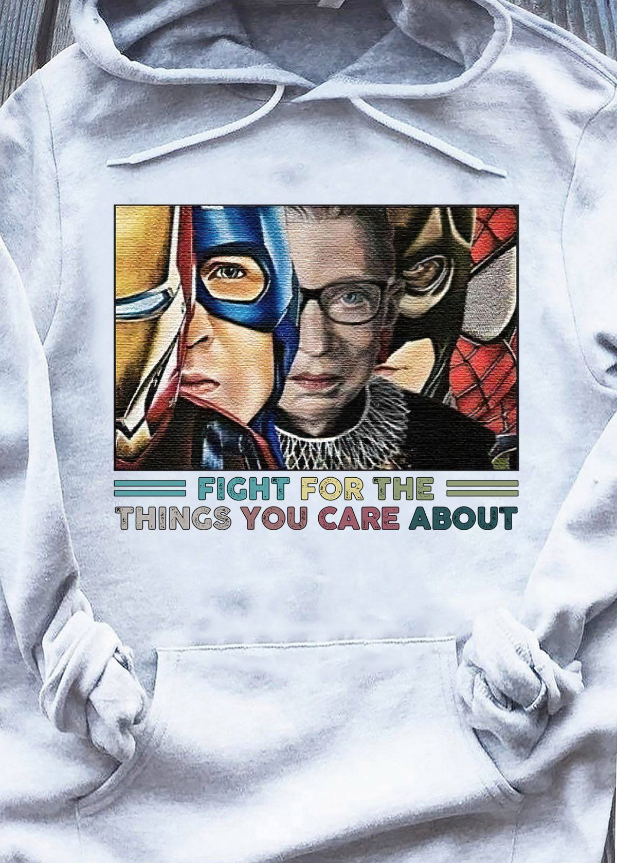 Ruth Bader Ginsburg RBG Fight For The Things You Care About Hoodie