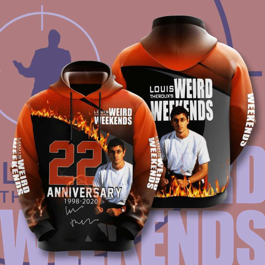 Louis Therouxs Weird Weekends No1097 Custom Hoodie 3D