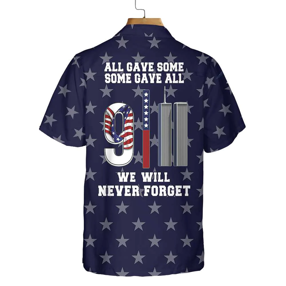 We Will Never Forget Patriot Day Hawaiian Shirt American Flag 911 Memorial Shirt Aloha Shirt For Men and Women