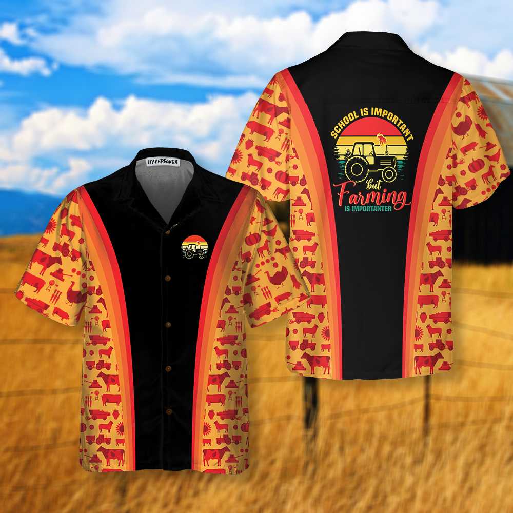 School Is Important But Farming Is Importanter Hawaiian Shirt Barn Animal Farming Shirt Aloha Shirt For Men and Women