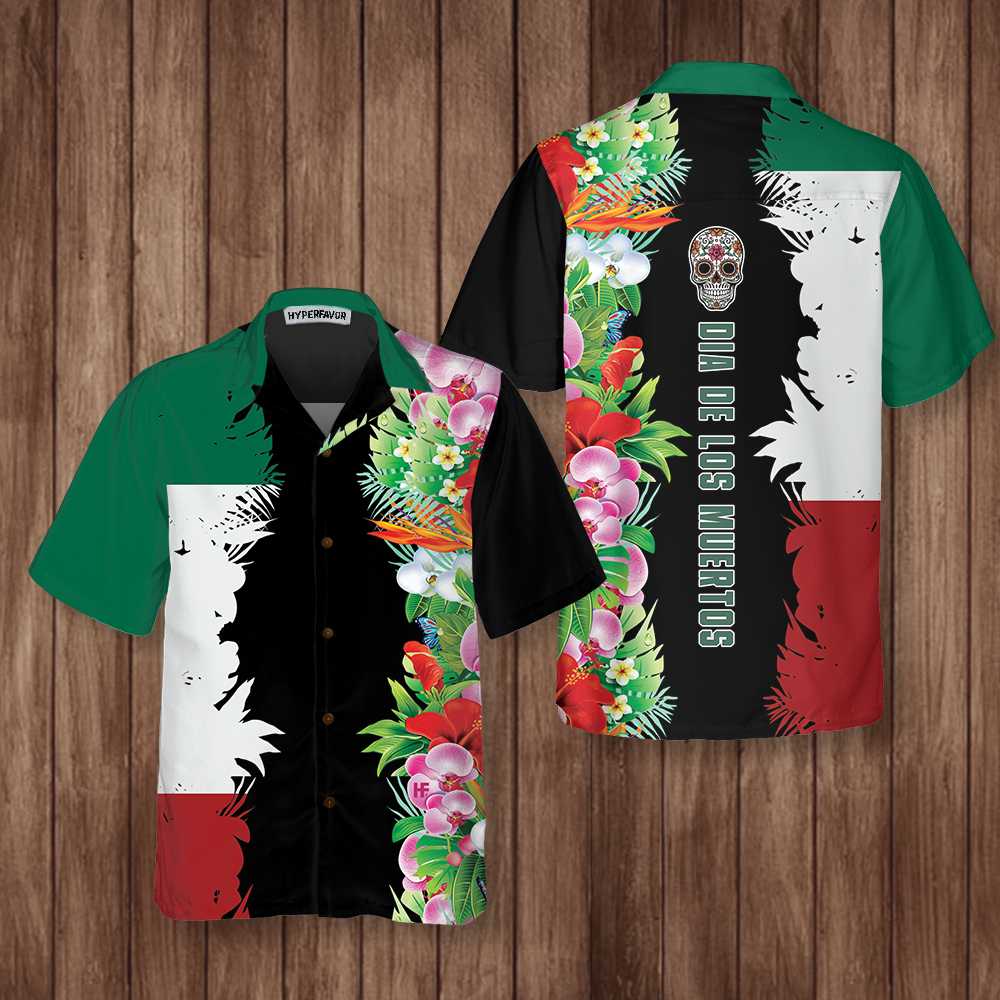 Mexico Flag Dia De Los Muertos Hawaiian Shirt Day Of The Dead Gift Shirt Aloha Shirt For Men and Women