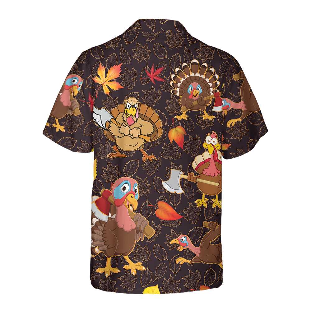 Thanksgiving Turkey Holding An Axe Hawaiian Shirt Funny Turkey Gobble Shirt Gift For Thanksgiving Day Aloha Shirt For Men and Women