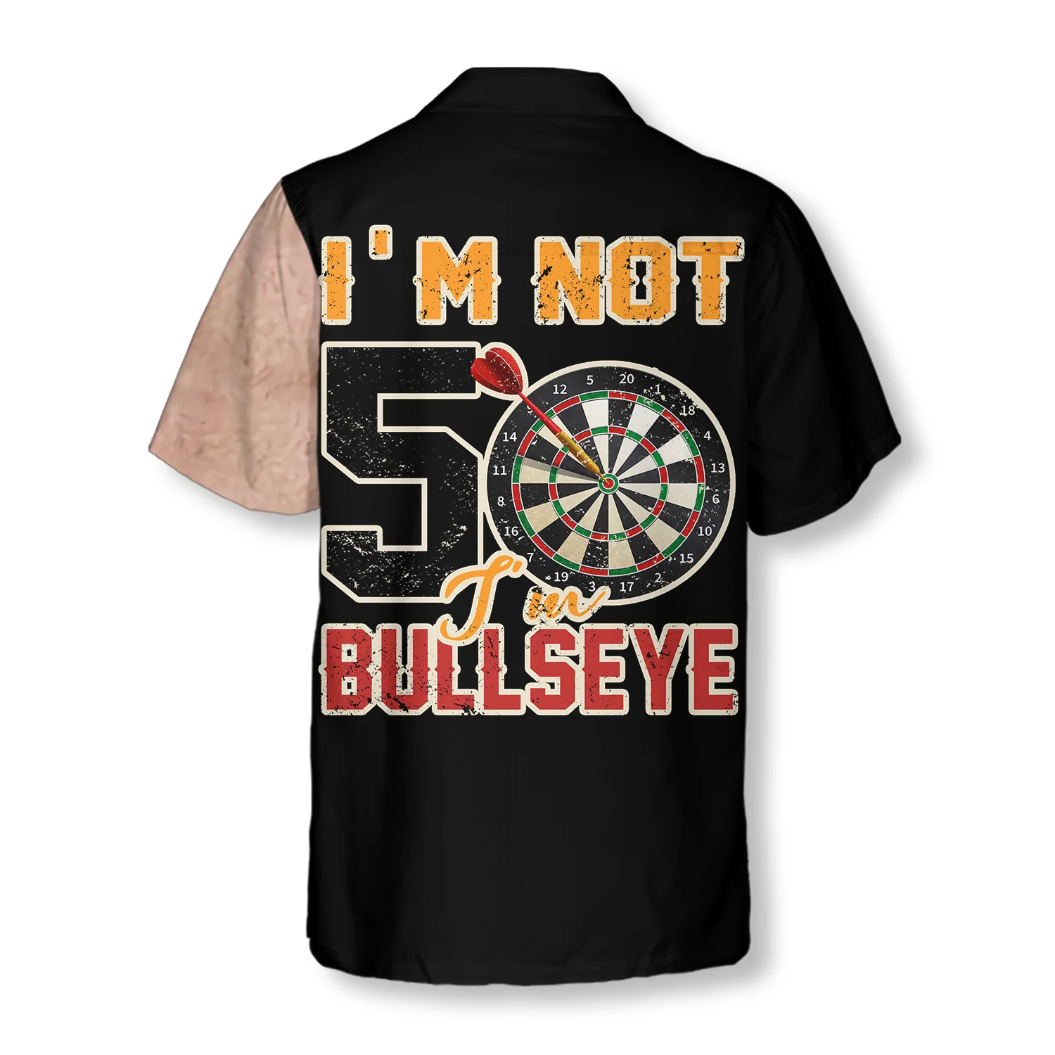 Im Not 50 Im Bullseye Hawaiian Shirt Aloha Shirt For Men and Women