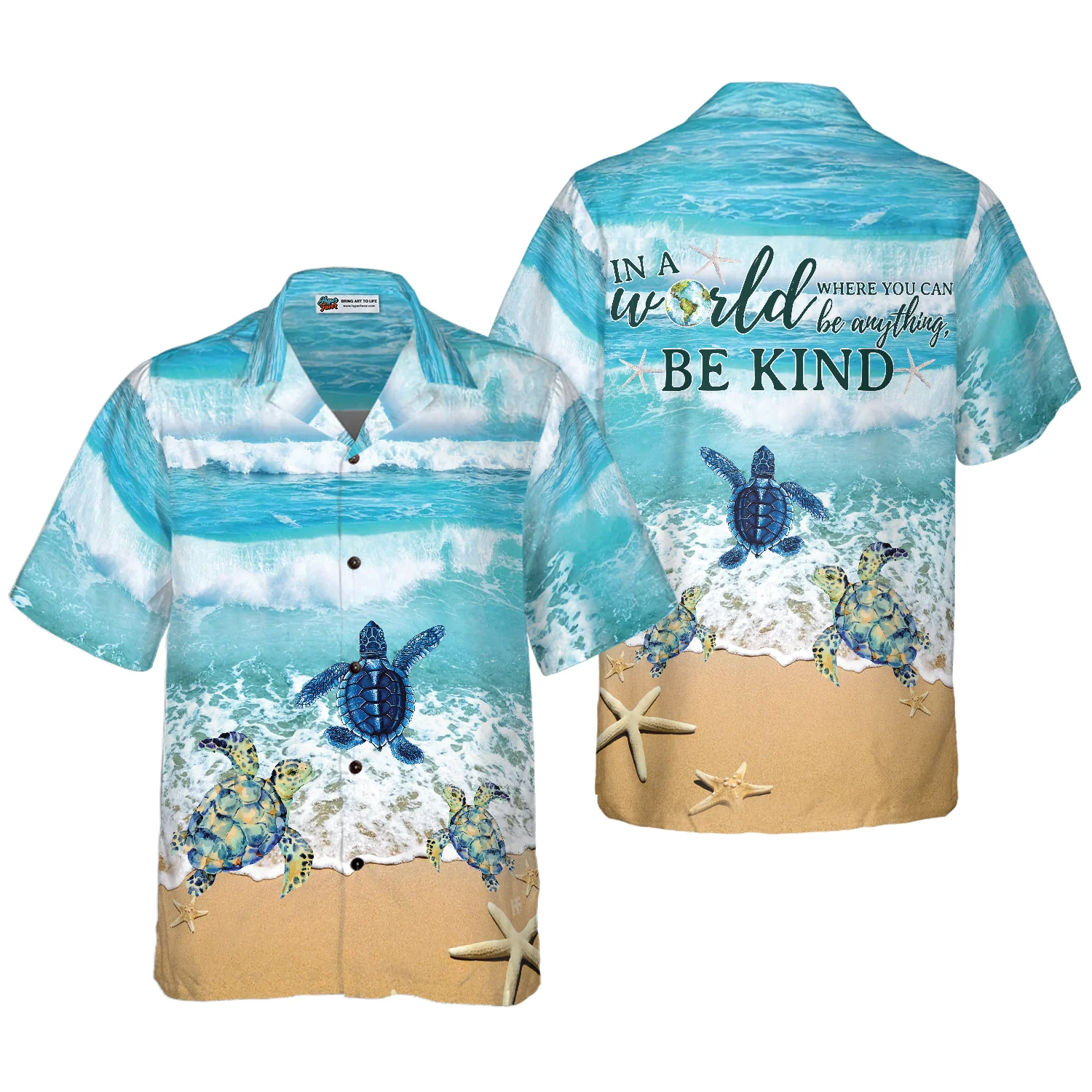 Turtle In A World Where You Can Be Anything Be Kind Hawaiian Shirt Aloha Shirt For Men and Women