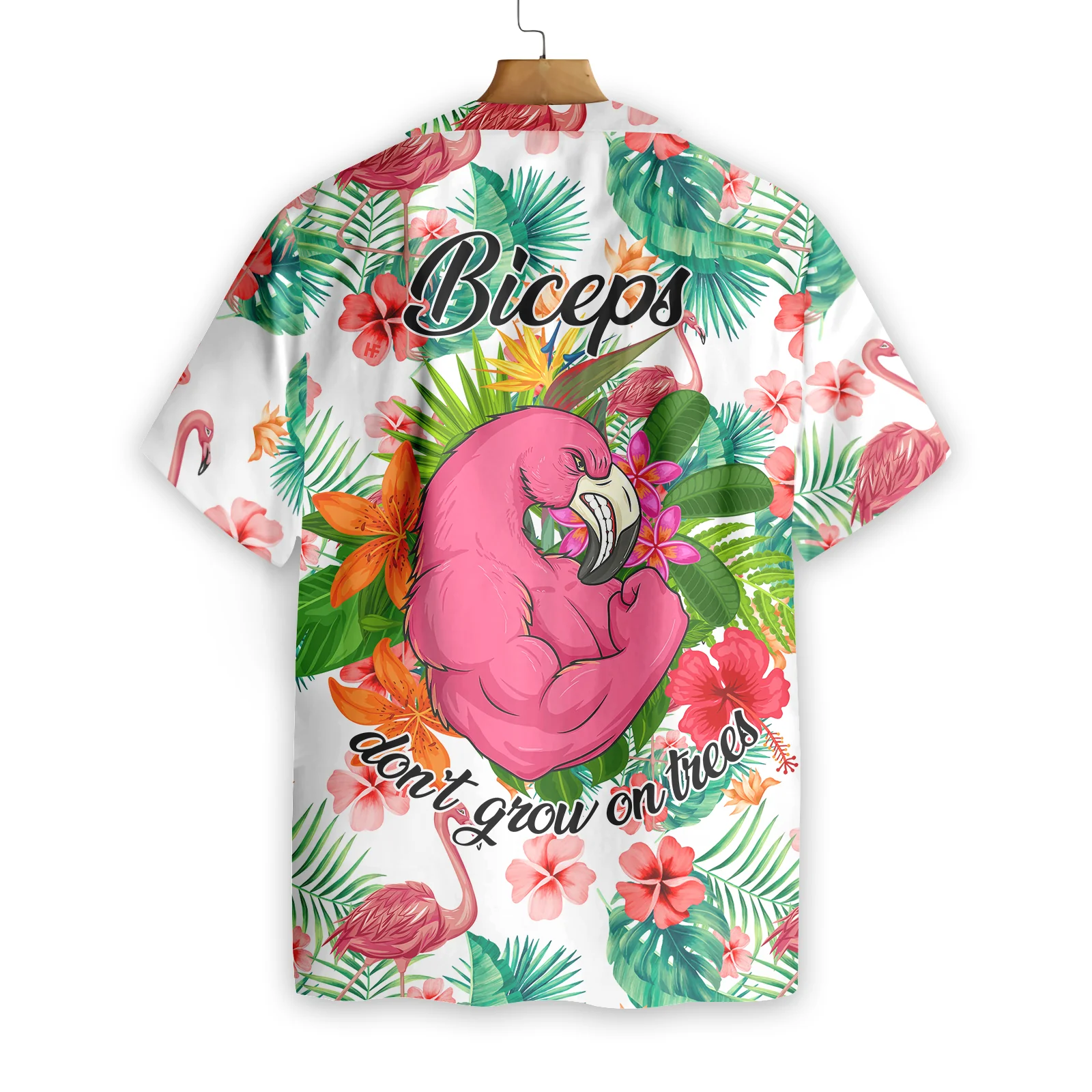 Tropical Workout Flamingo Biceps Dont Grow On Trees Hawaiian Shirt Aloha Shirt For Men and Women