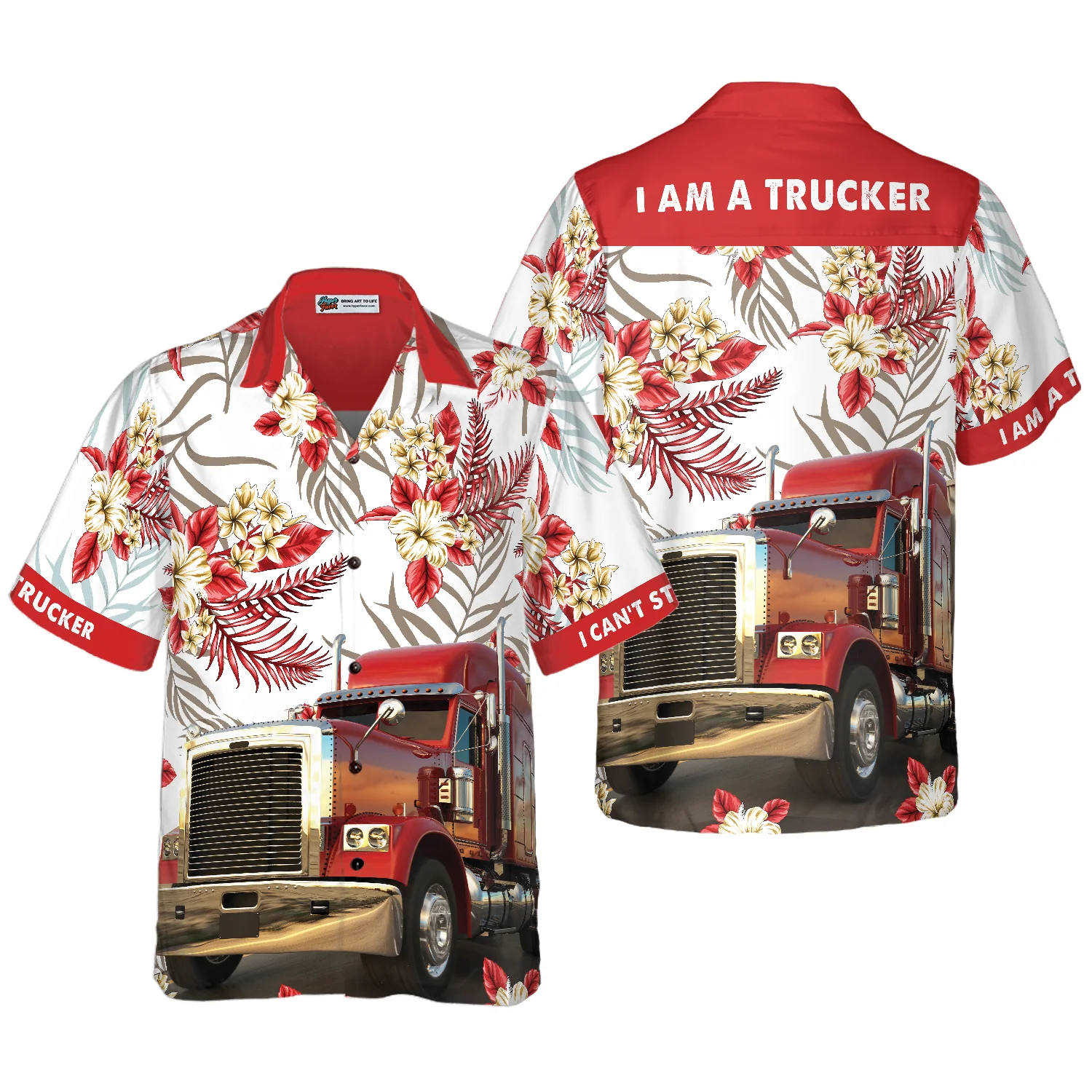 I Am A Trucker Hawaiian Shirt Aloha Shirt For Men and Women