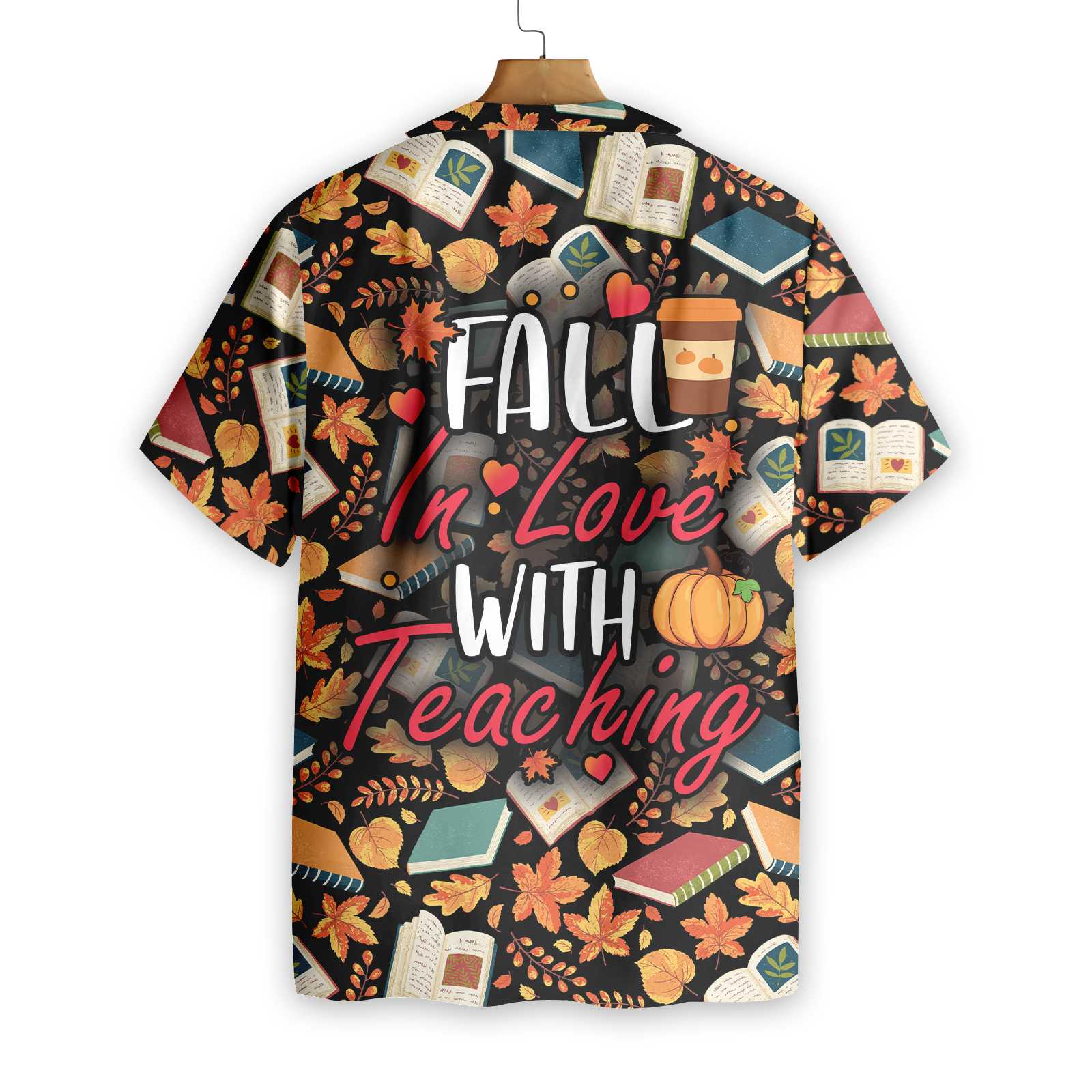 Teacher Fall In Love With Teaching Teacher Hawaiian Shirt Unique Teacher Shirt Cool Teacher Appreciation Gift Aloha Shirt For Men and Women