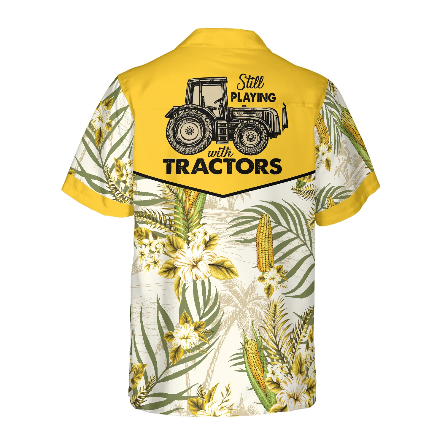 Still Play With Tractor Hawaiian Shirt Aloha Shirt For Men and Women