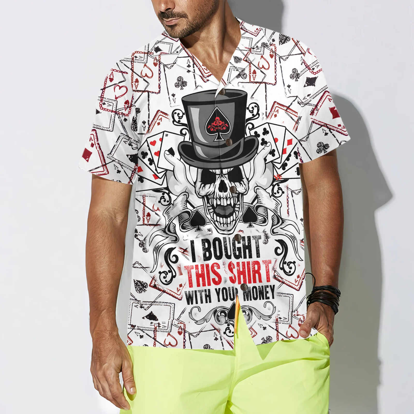 I Bought This Shirt With Your Money Poker Shirt Hawaiian Shirt Aloha Shirt For Men and Women