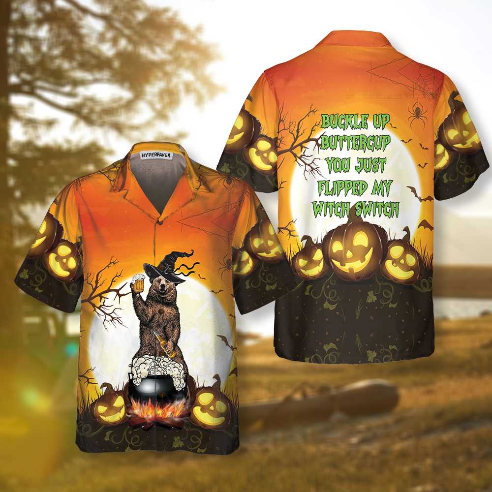 Buckle Up Buttercup You Just Flipped My Witch Switch Camping Bear Hawaiian Shirt Unique Halloween Camping Shirt Aloha Shirt For Men and Women