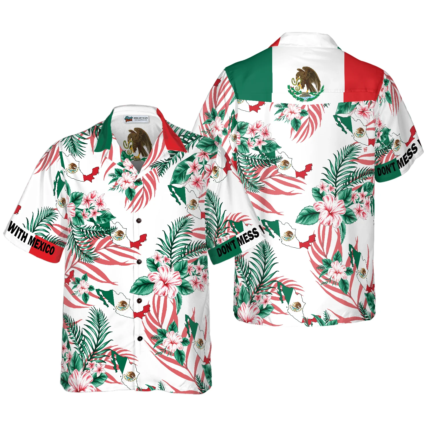 Dont Mess With Mexico Hawaiian Shirt Aloha Shirt For Men and Women