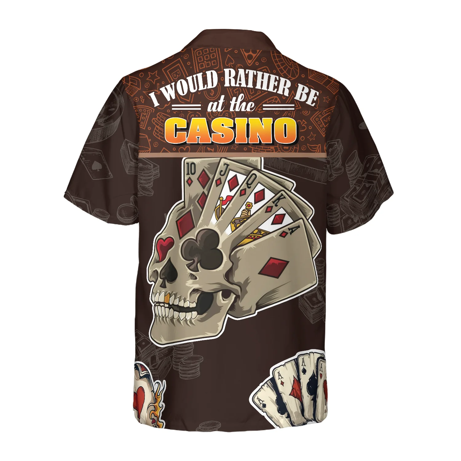 I Would Rather Be At The Casino Skull Pattern Hawaiian Shirt Aloha Shirt For Men and Women