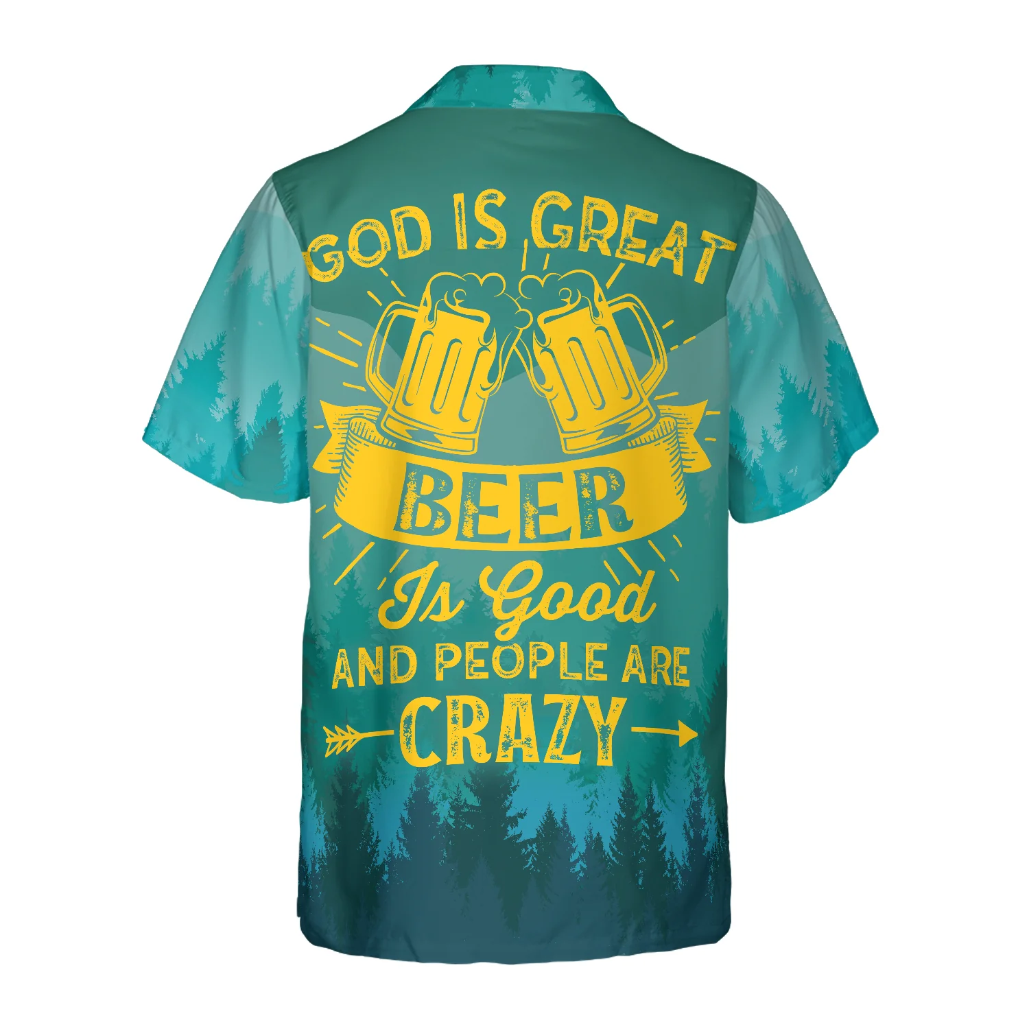 God Is Great Beer Is Good  People Are Crazy Hawaiian Shirt Aloha Shirt For Men and Women