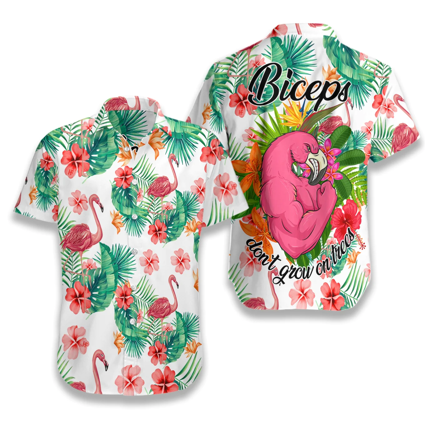 Tropical Workout Flamingo Biceps Dont Grow On Trees Hawaiian Shirt Aloha Shirt For Men and Women