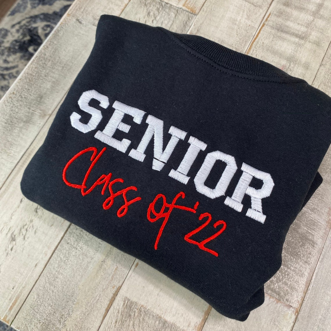 Embroidered Senior Class Of 2022 Sweatshirt