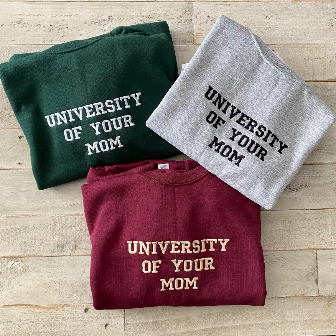 University Of Your Mom Embroidered Sweatshirt Unisex Sweatshirt Crewneck