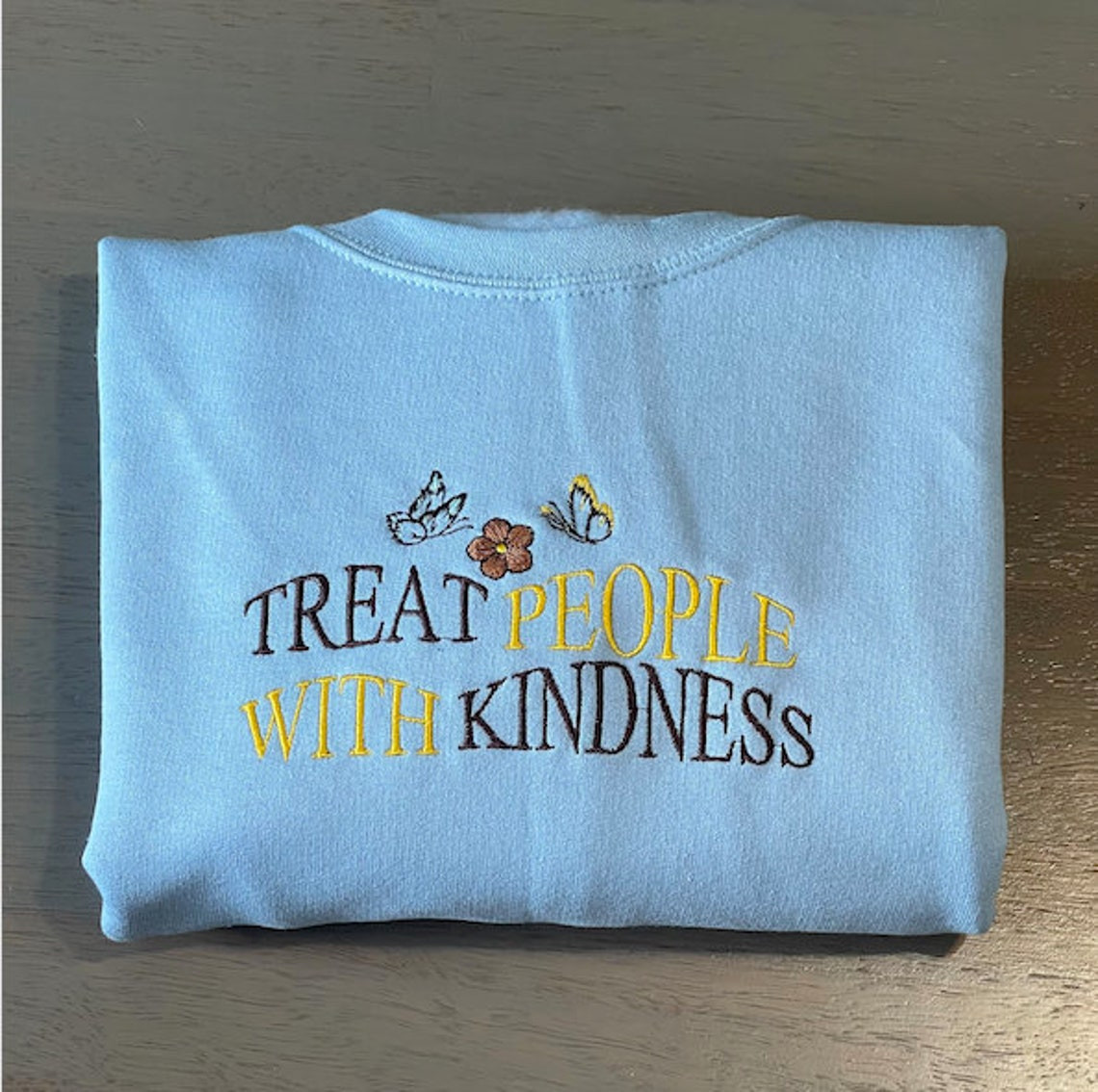 Treat People With Kindnessembroidered Sweatshirt Vintage Treat People With Kindness Crewneck Custom Designed Embroidered Crewneck