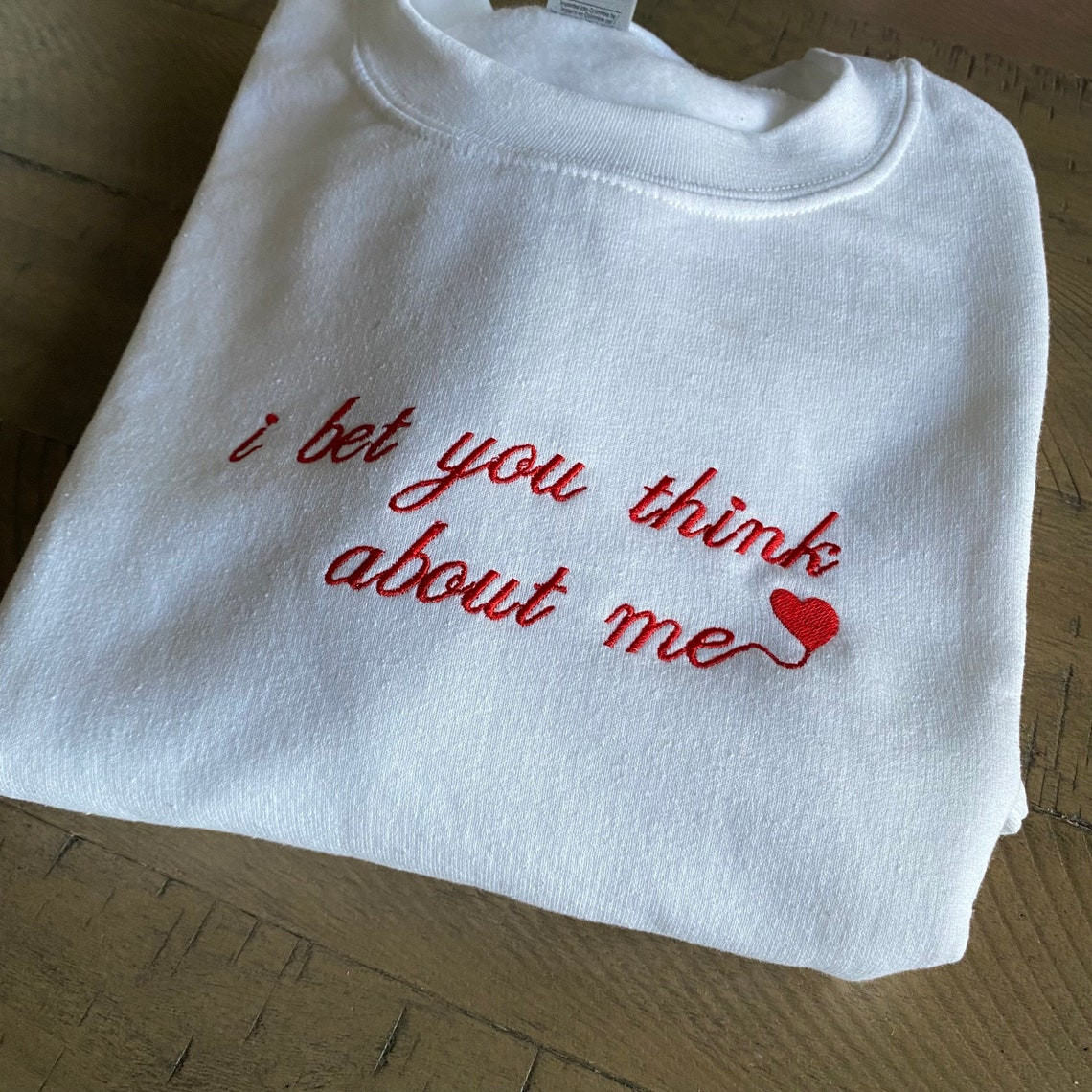 I Bet You Think About Me Embroidered Sweatshirt Taylor Swift Vintage Sweatshirt Unisex Sweatshirt