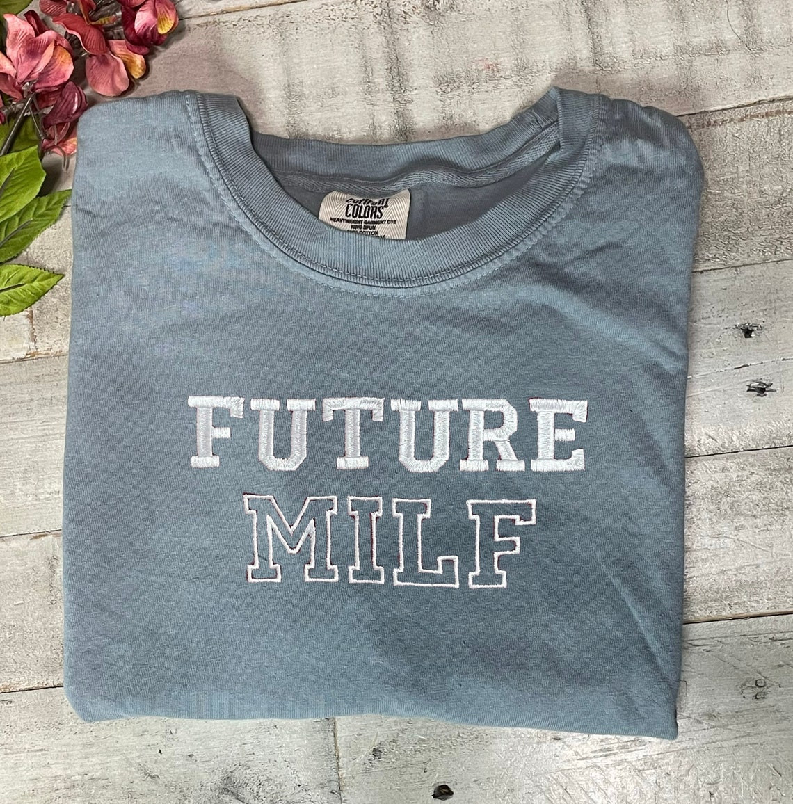 Future Milf Embroidered T Shirt Milf Vintage Tee Comfort Colors Embroidered Shirt Trendy Crewneck