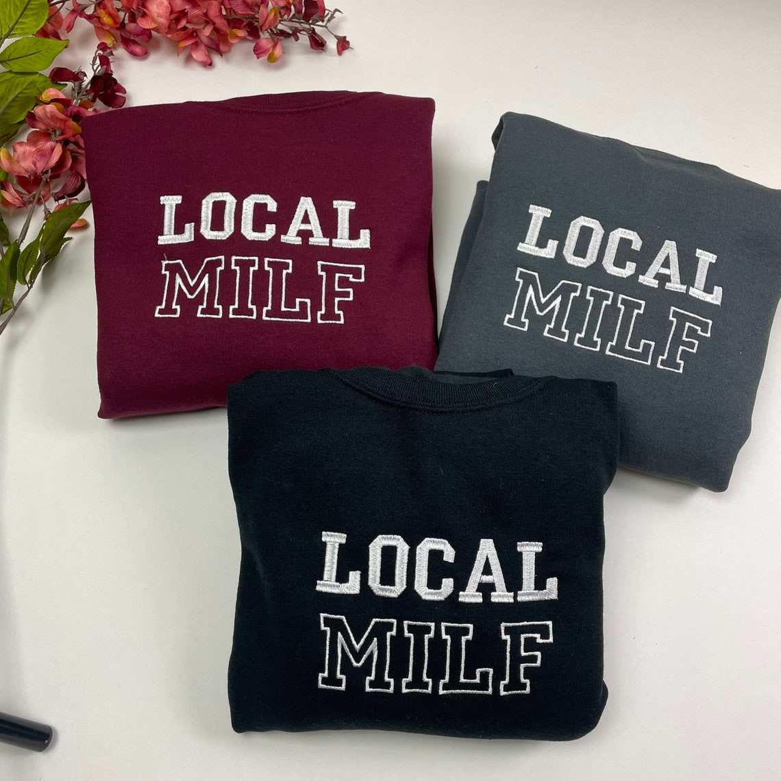 Local Milf Embroidered Crewneck Milf Vintage Sweatshirt Trendy Crewneck