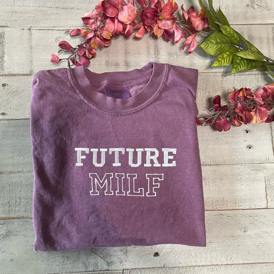 Future Milf Embroidered T Shirt Milf Vintage Tee Comfort Colors Embroidered Shirt Trendy Crewneck