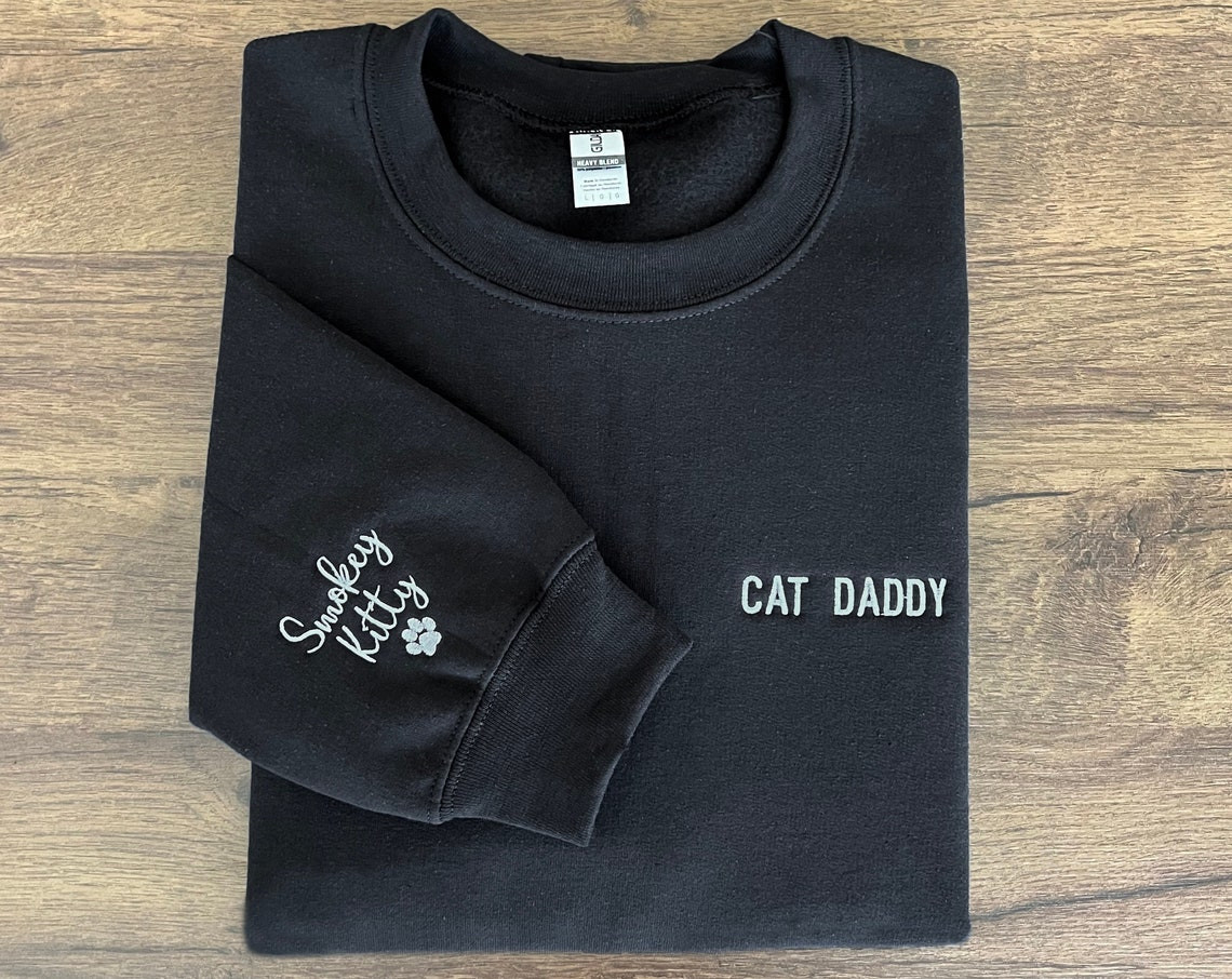 Cat Daddy Embroidered Sweatshirt Custom Dad Shirt With Cat Names Paw On Sleeve Cat Dad Hoodie Cat Owner Shirt Fathers Day Gift