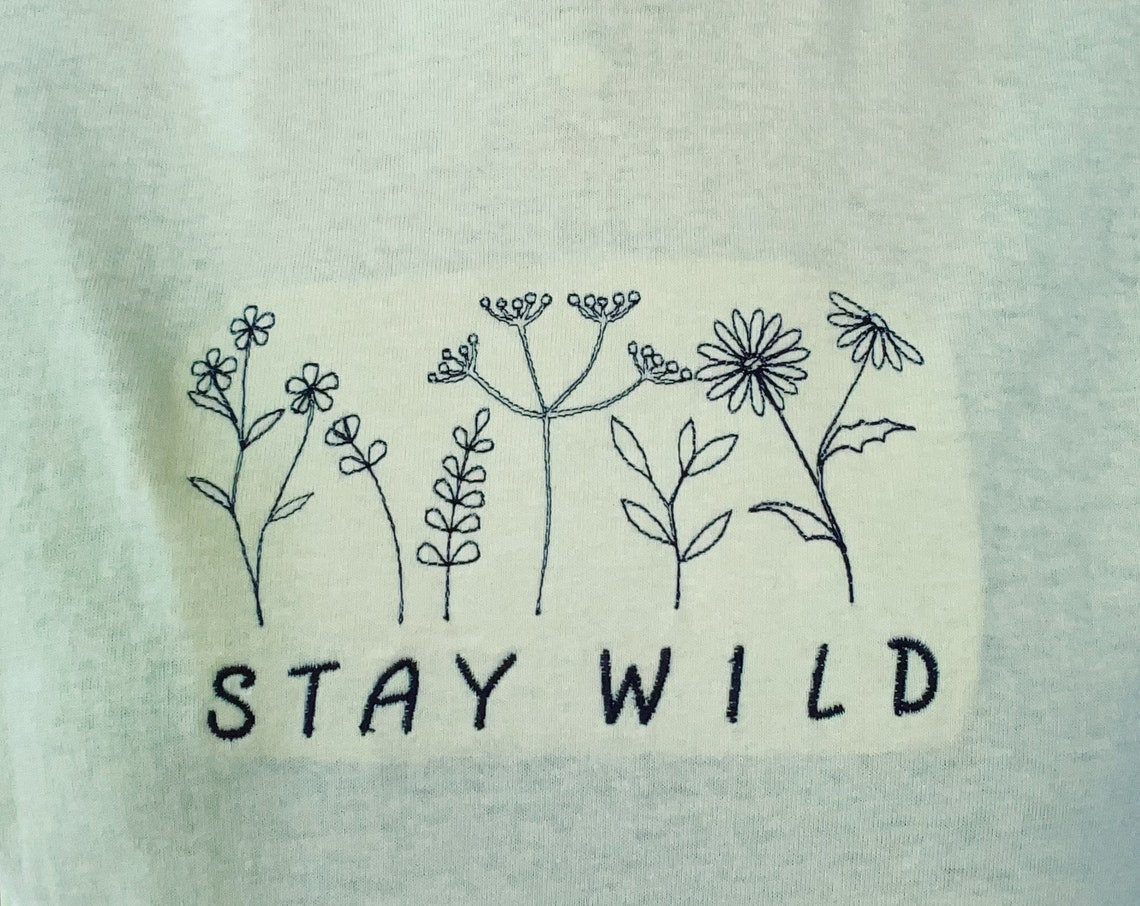 Stay Wild Flowers Embroidered T-Shirt