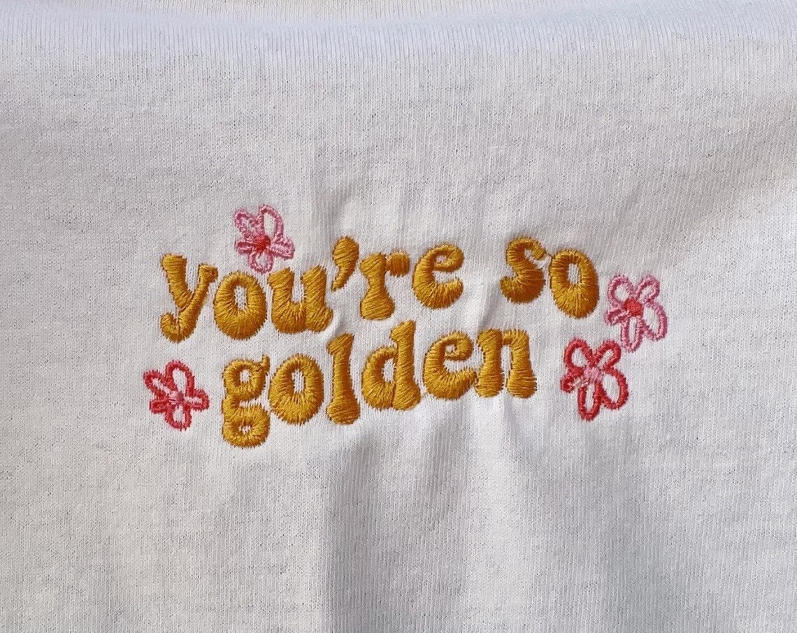 Harry Styles Inspired Youre So Golden Embroidered Tee