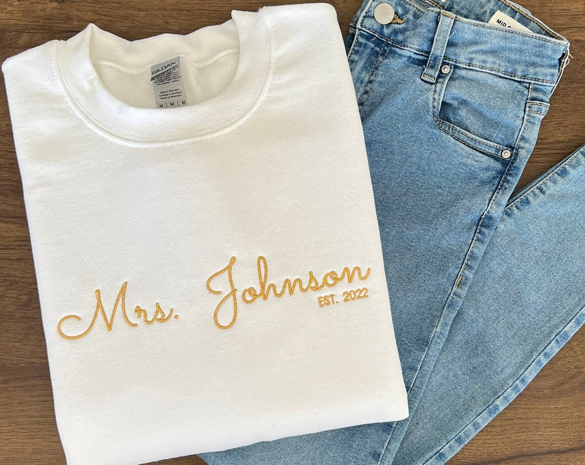 Custom Mrs Embroidered Sweatshirt Est Year Personalized Gift For Bride Wife Shirt Future Mrs Hoodie Engagement Gift Bride To Be