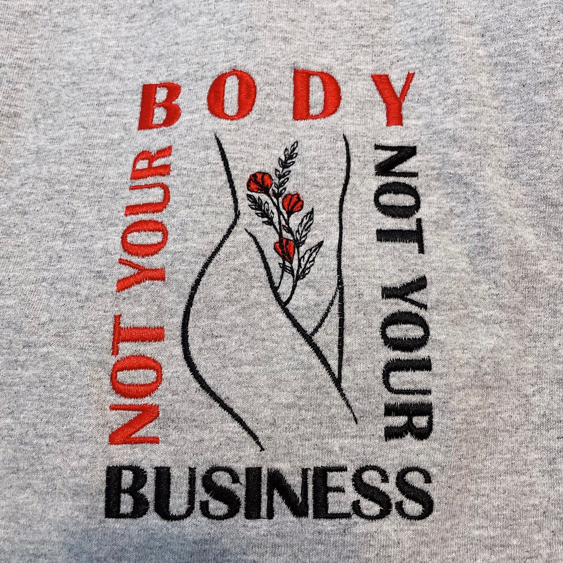 Not Your Body Not Your Business Embroidered Tee