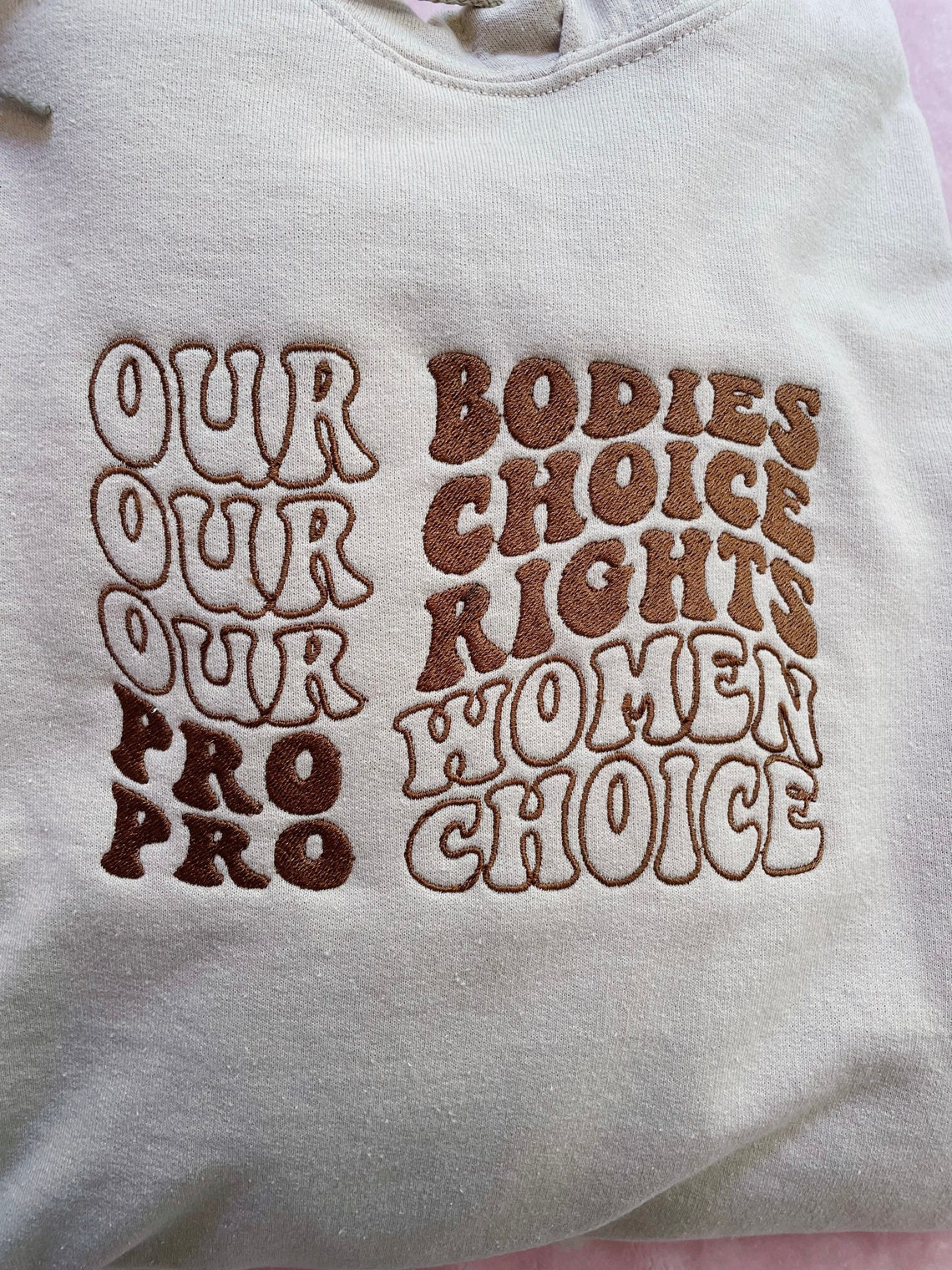 Pro Choice Pro Women Embroidered Hoodie