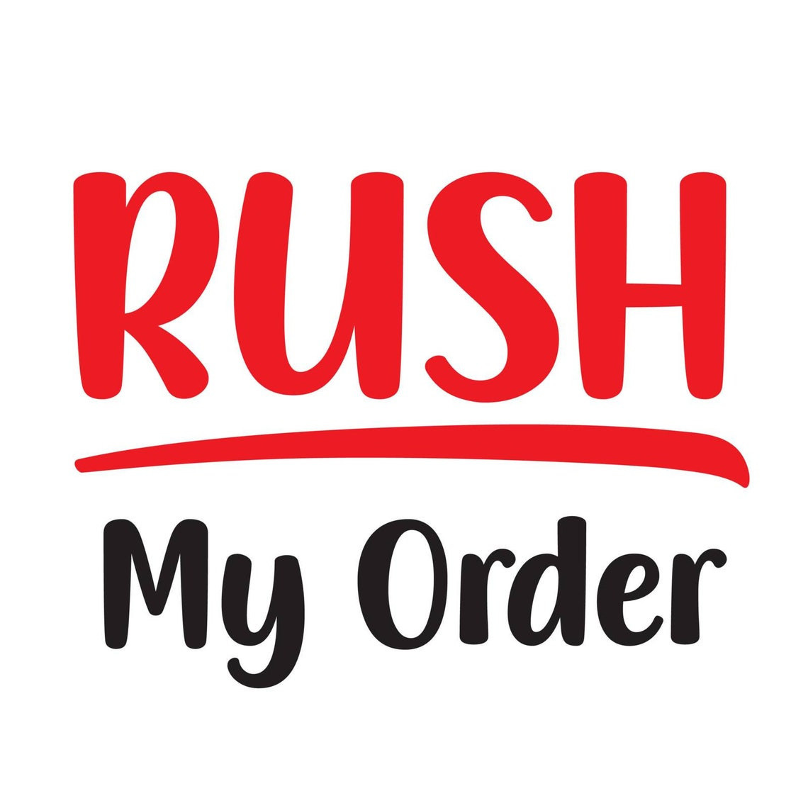 Rush Order 1-3 Days Processing Time