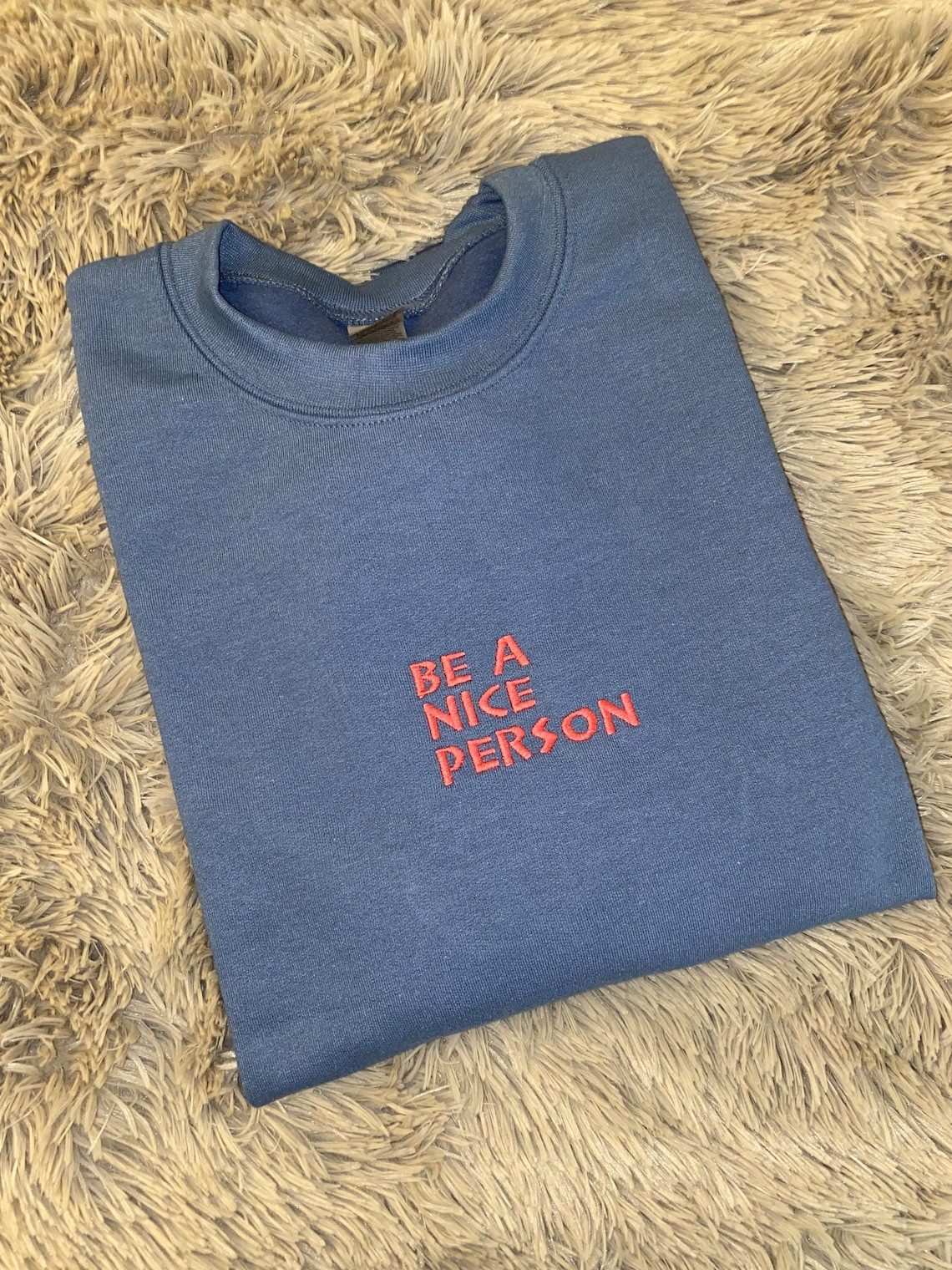 Be A Nice Person Embroidered Sweatshirt Embroidered Crewneck Embroidered Sweatshirt Be Kind Apparel Be Nice Embroidery Affirmations