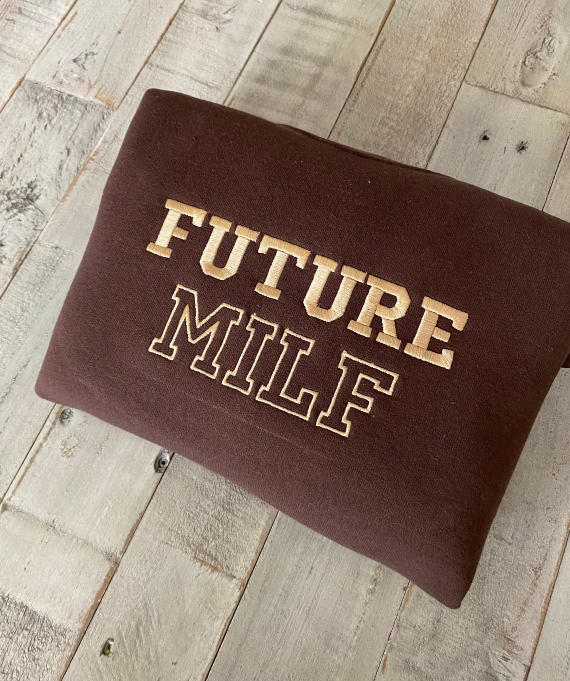 Future Milf Embroidered Crewneck Milf Vintage Sweatshirt Trendy Crewneck