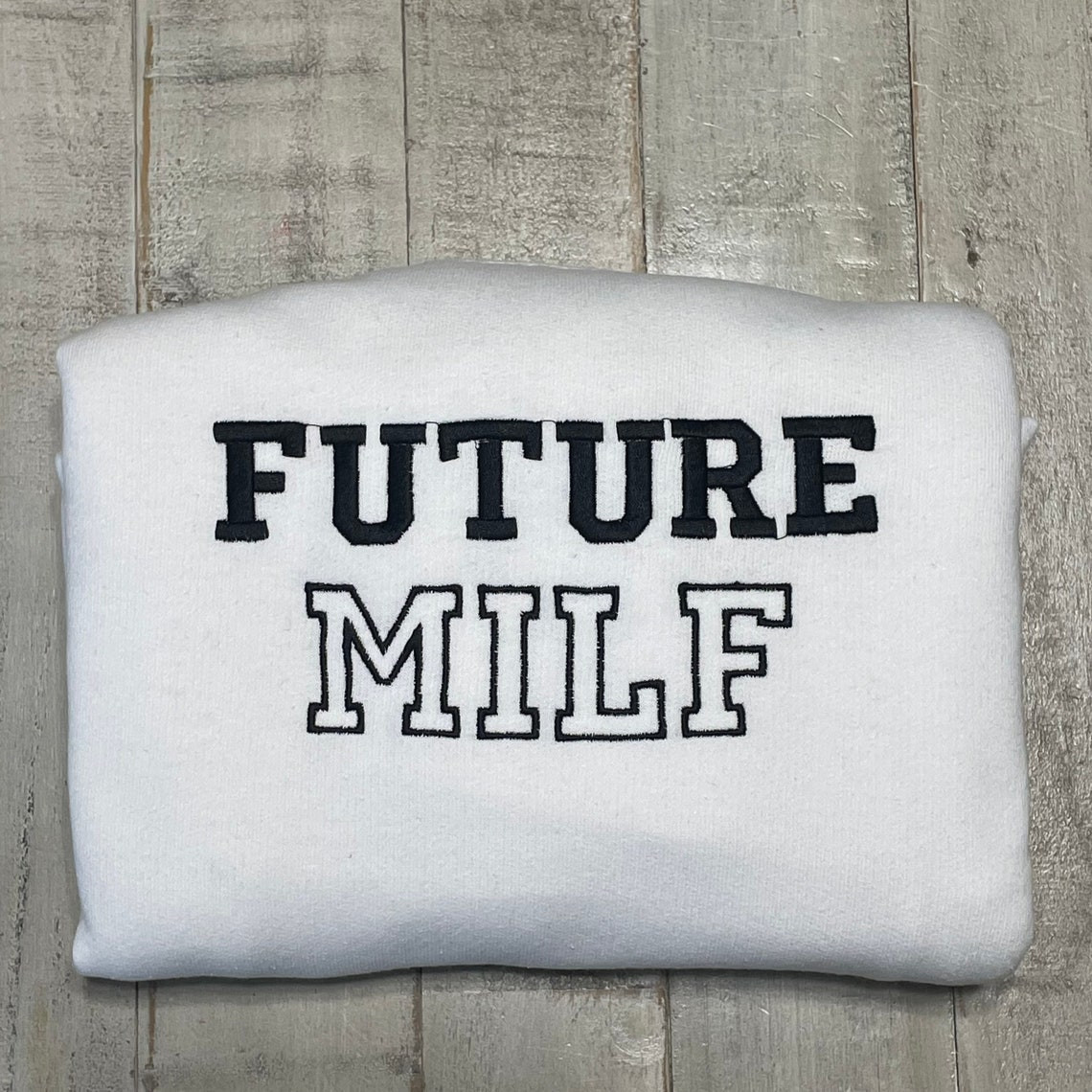 Future Milf Embroidered Crewneck Milf Vintage Sweatshirt Trendy Crewneck