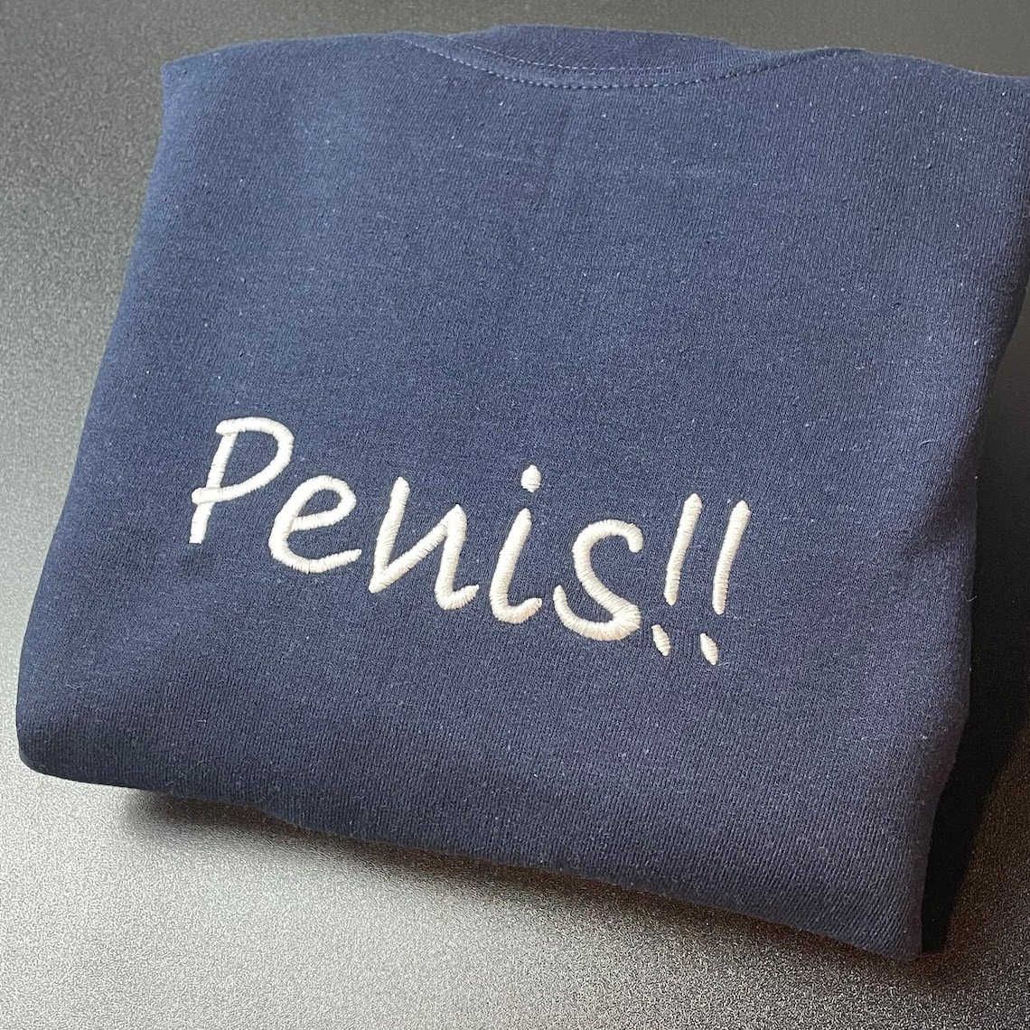 Penis Embroidered Sweatshirt Unisex Sweatshirt