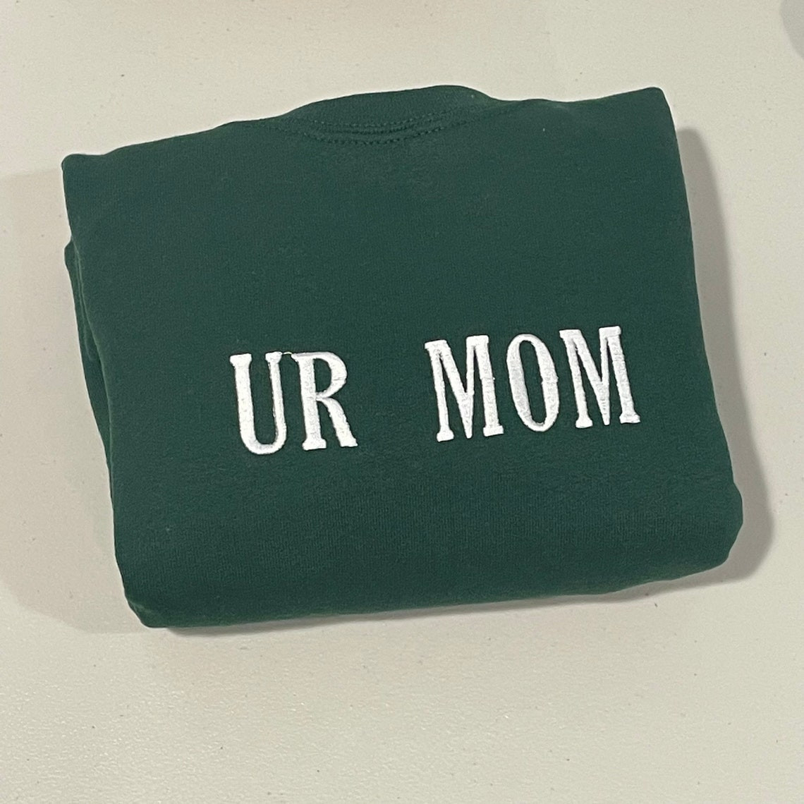 Ur Mom Your Mom Embroidered Sweatshirt Unisex Sweatshirt