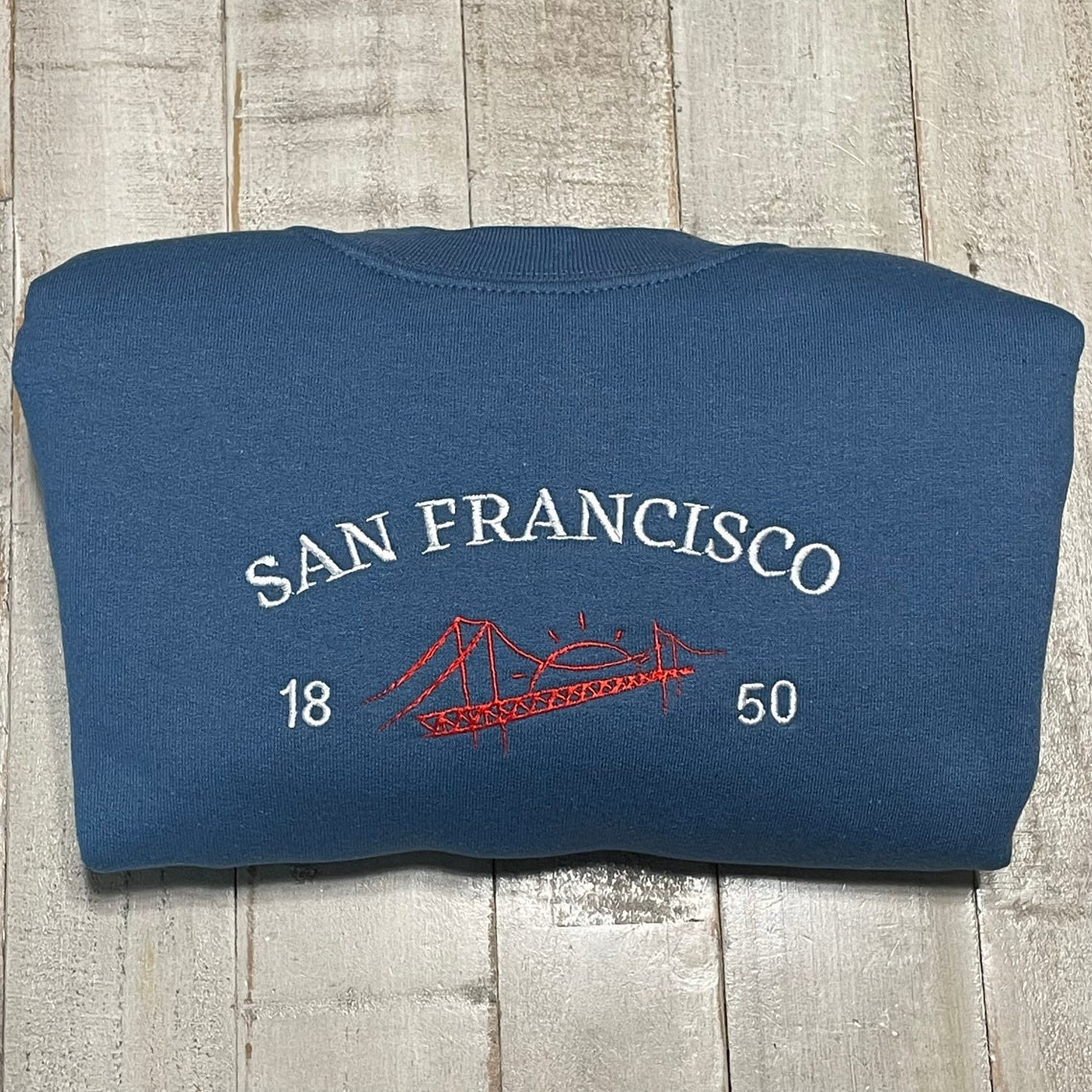 San Francisco Embroidered Sweatshirt Vintage California Crewneck Golden Gate Sweatshirt