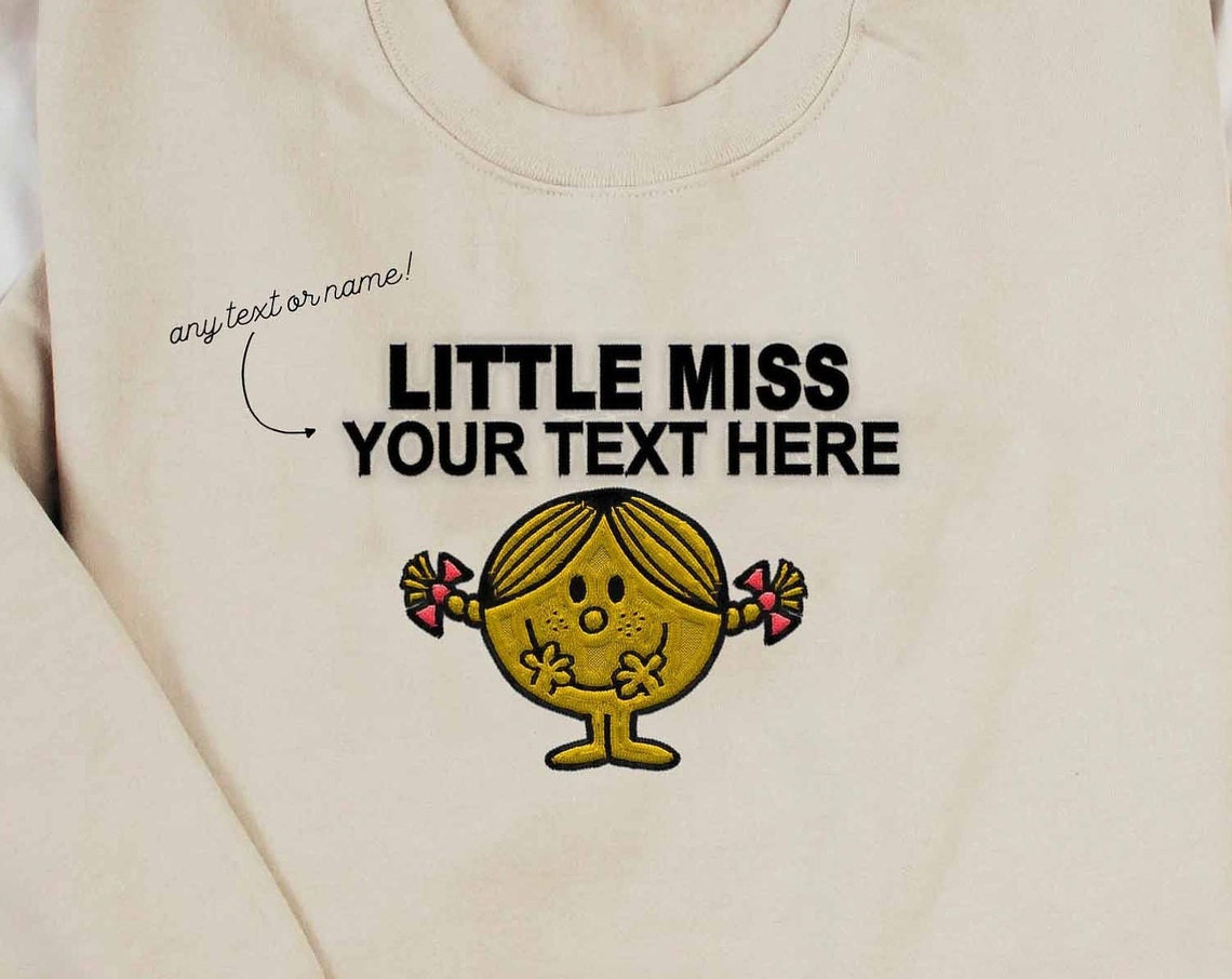 Little Miss embroidered Sweathirt back to school Custom Gift for Little Miss Soft Women Little Miss Personalized embroidered Shirt