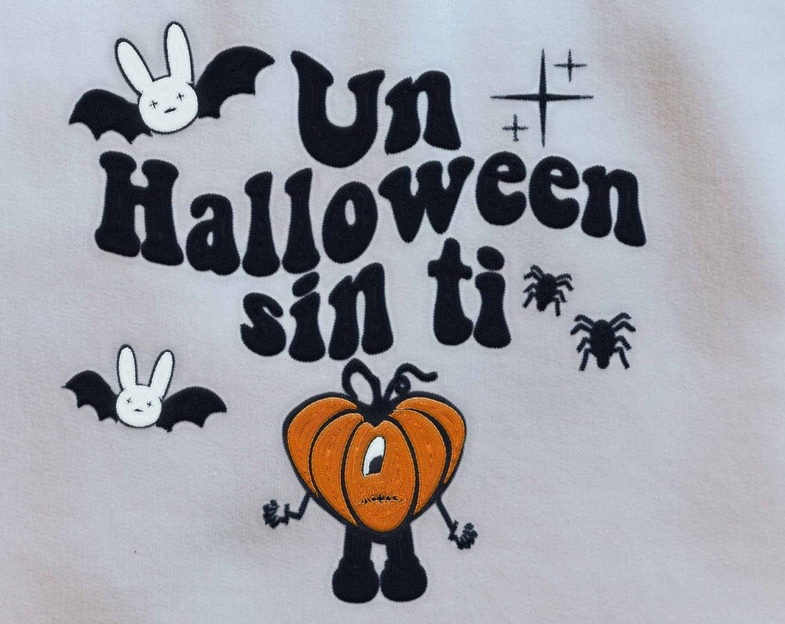 Bad bunny embroidered sweatshirt un Halloween sin ti embroidered SweatShirt Bad bunny haloween embroidered sweatshirt embroidered TShirt