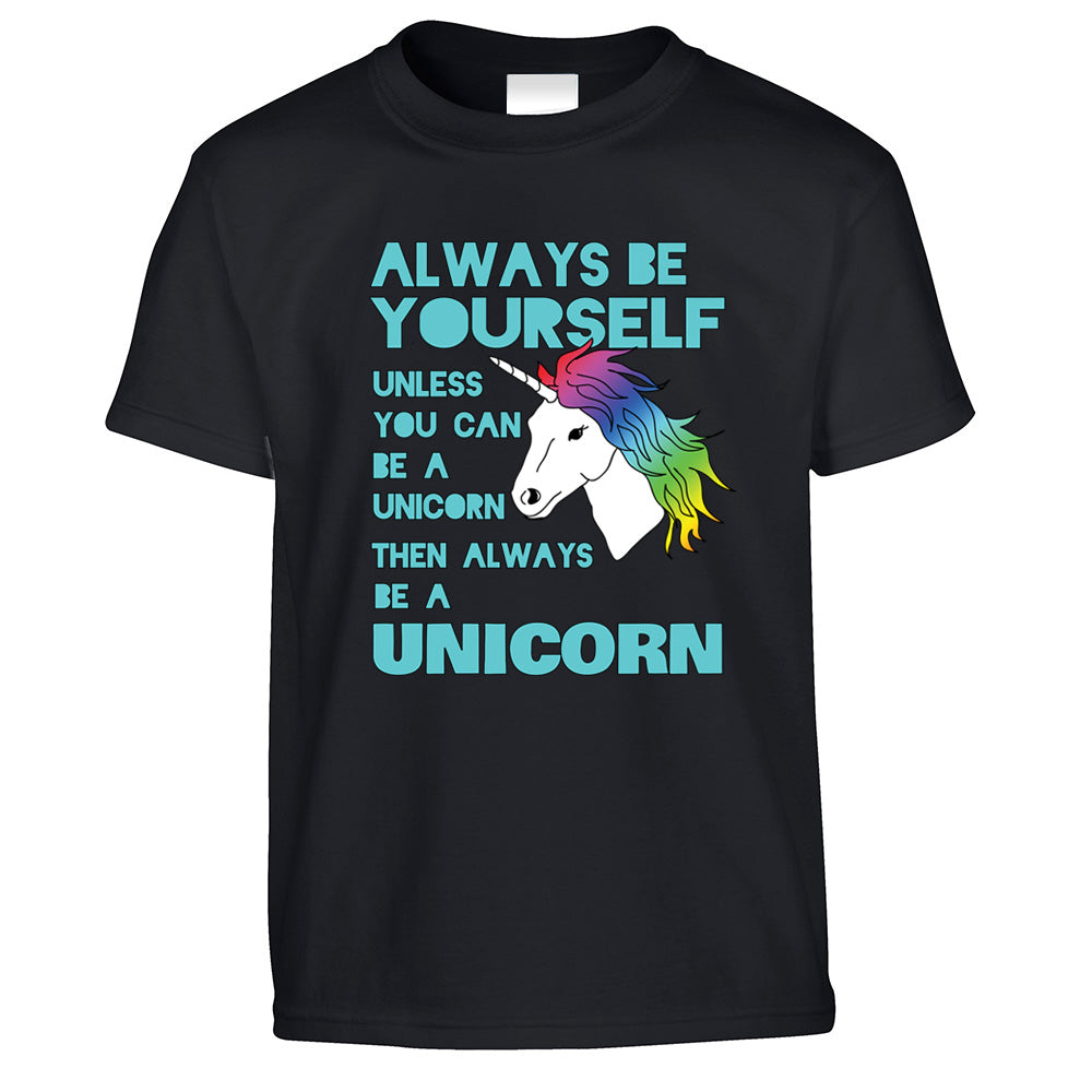 Unicorn Kids T Shirt Always Be Yourself