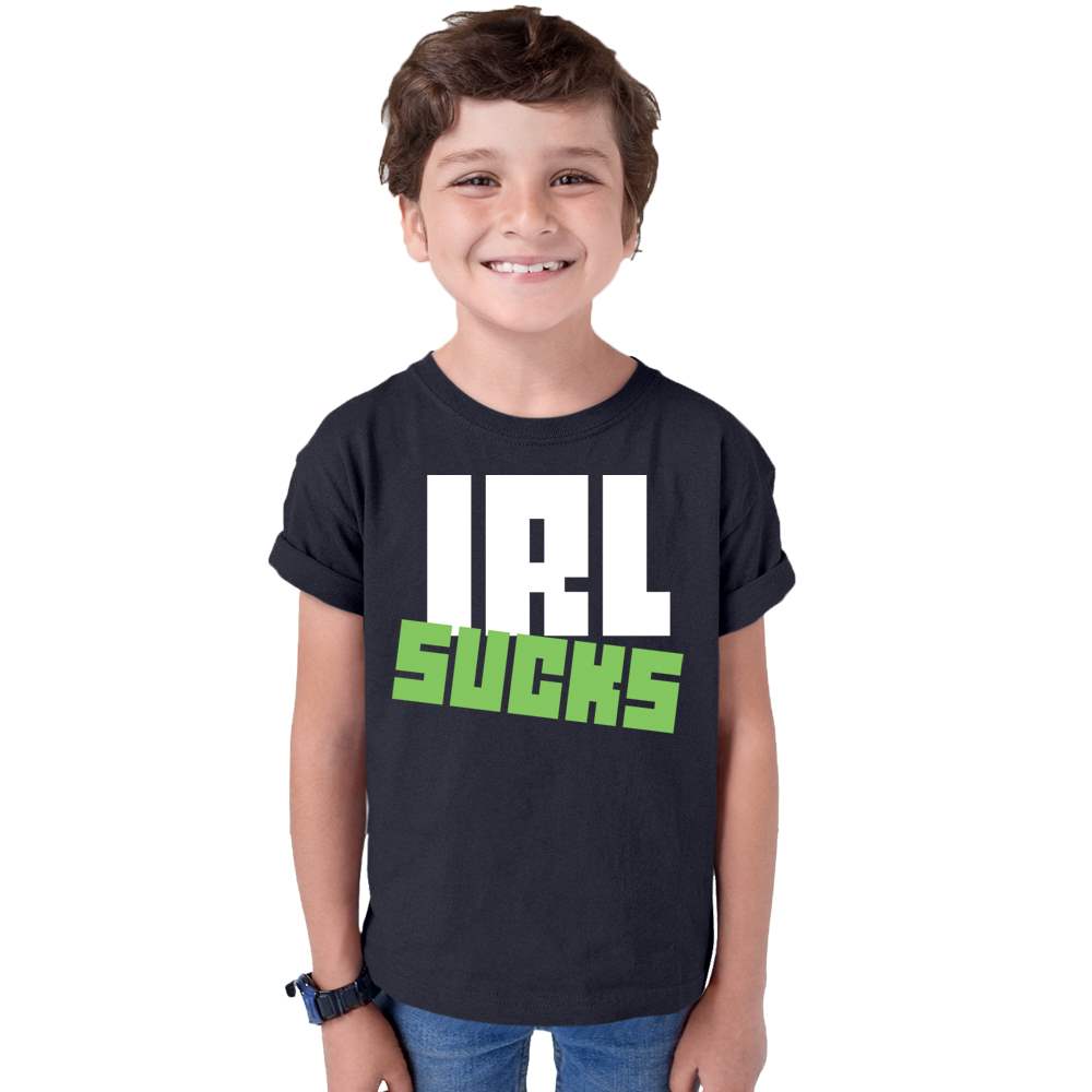 IRL Sucks Kids T Shirt