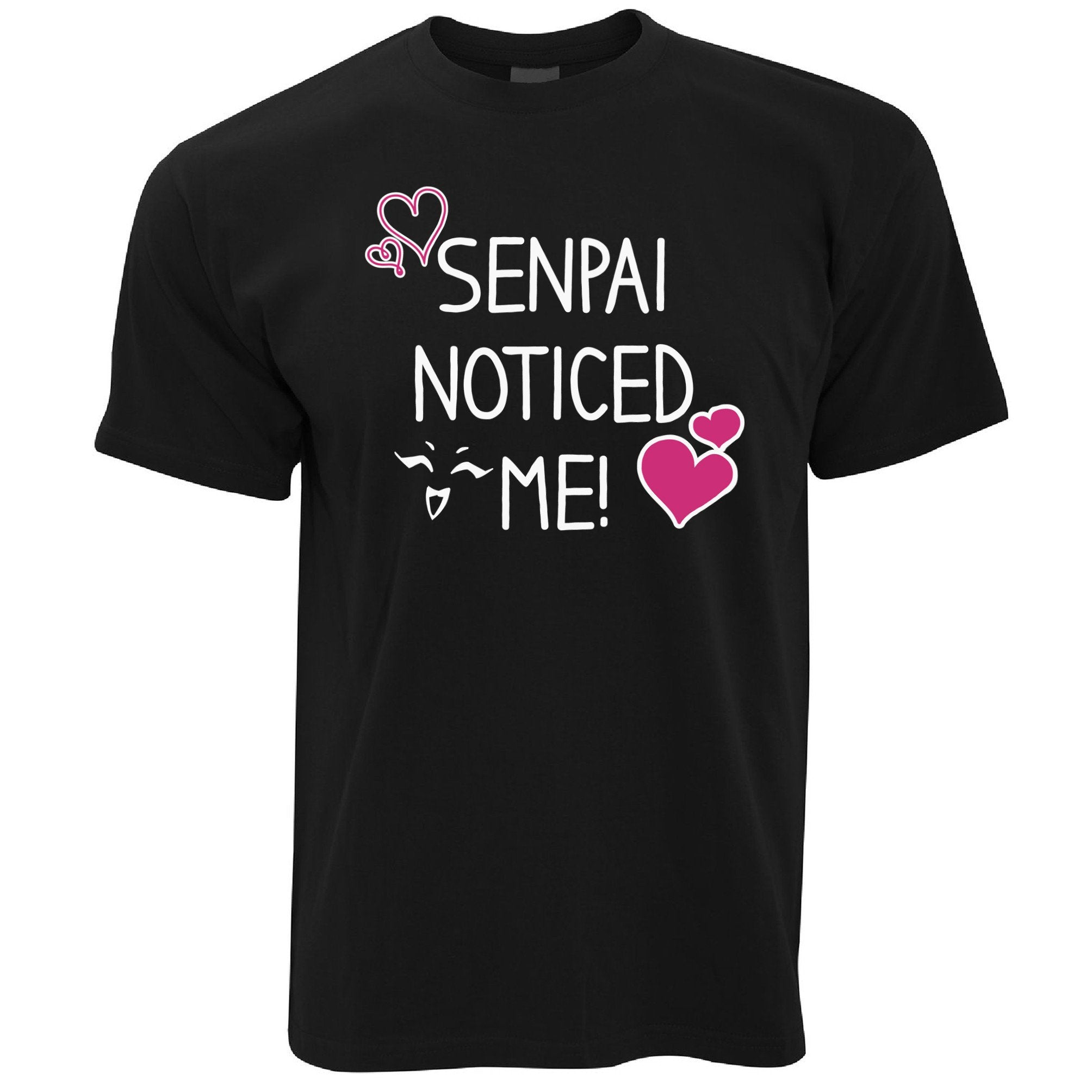 Cute Anime Slogan T Shirt Senpai Noticed Me Hearts