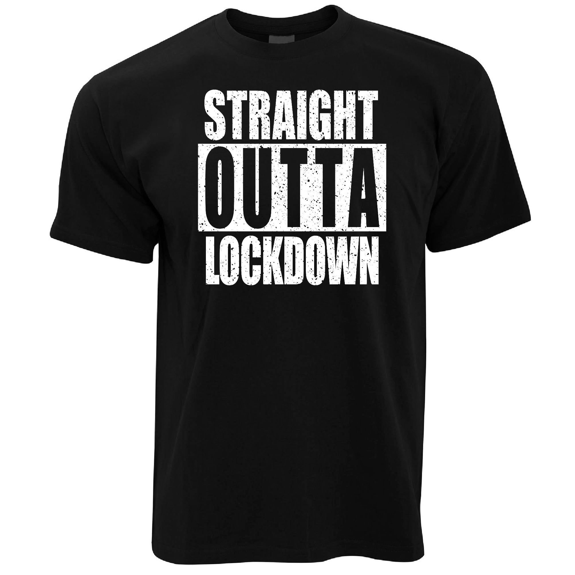 Straight Outta Lockdown T Shirt