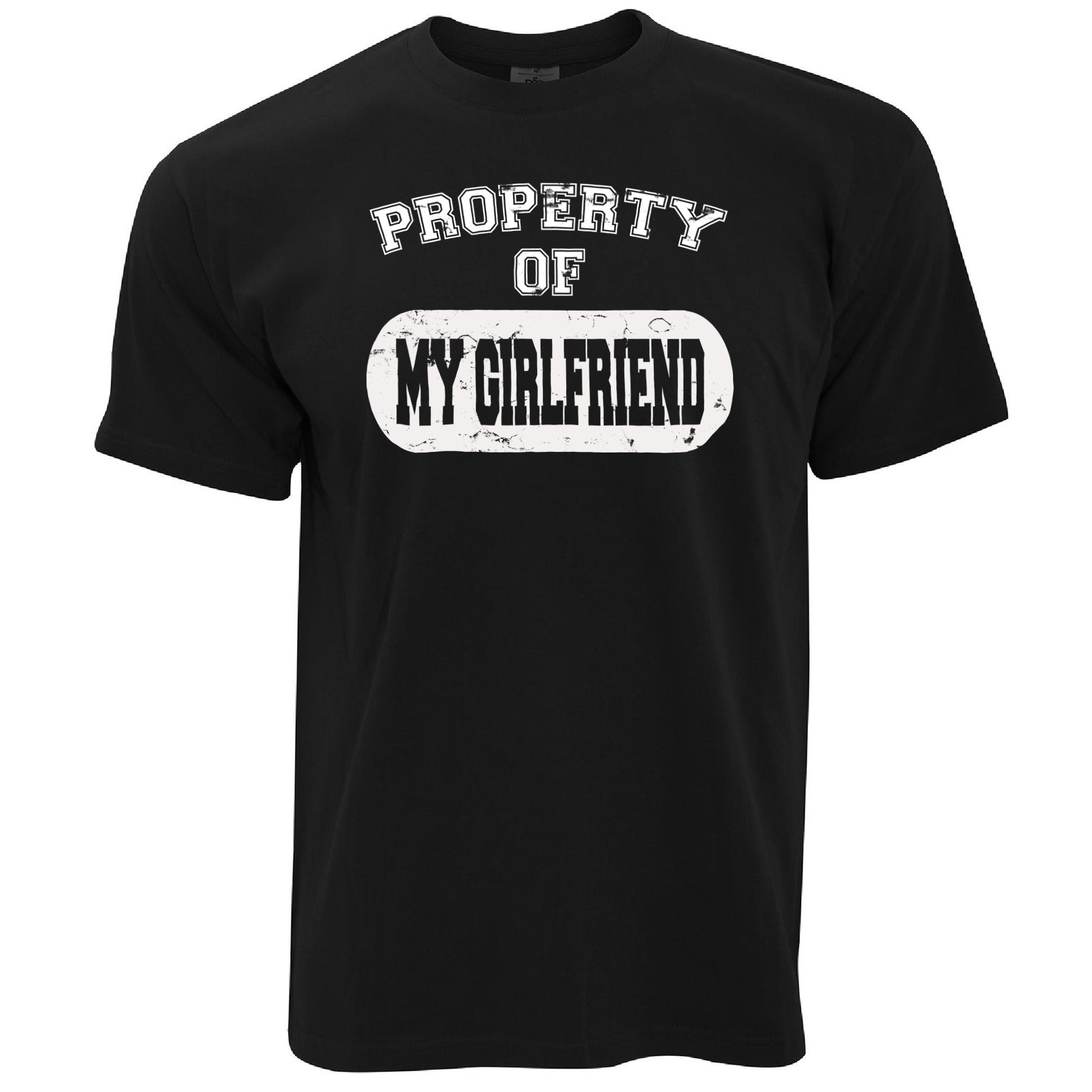 Property Of My Girlfriend T Shirt