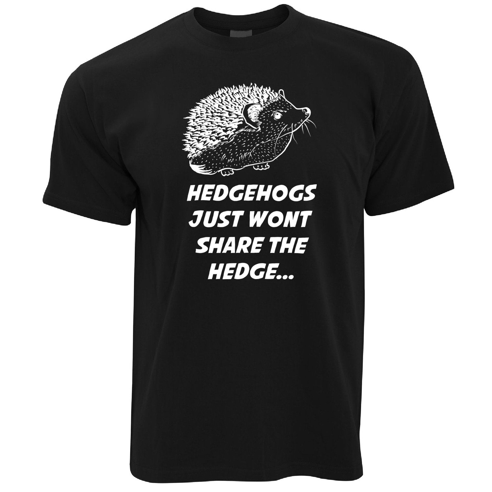 Joke Pun T Shirt Hedgehogs Just Won't Share The Hedge